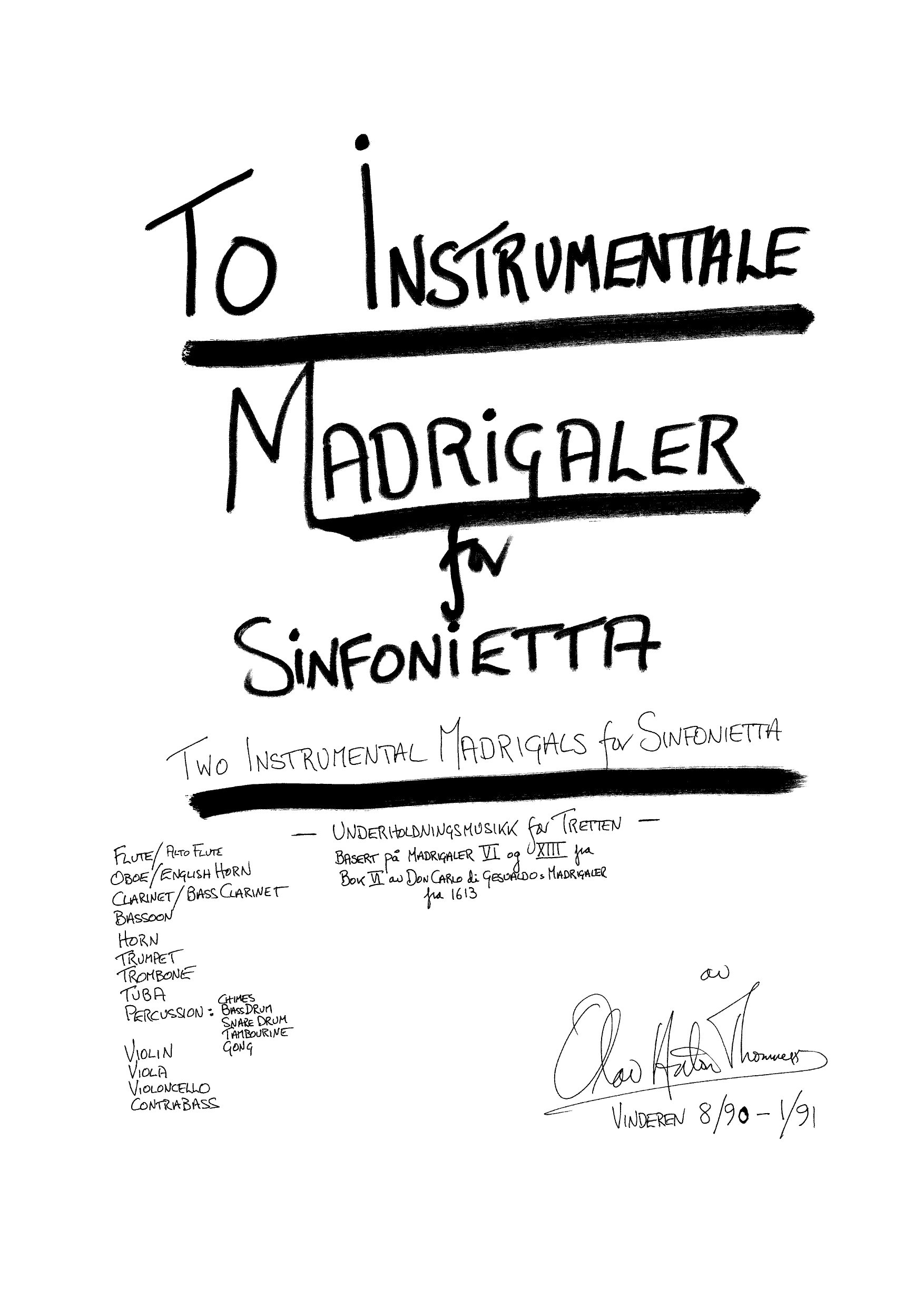 To instrumentale madrigaler for sinfonietta - Underholdningsmusikk for tretten
