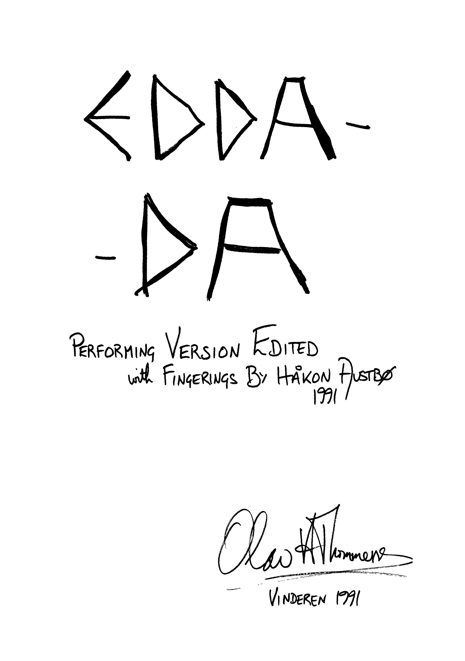 Edda-Da - Monodrama for skuespiller og pianist ... bygget over Hávamál