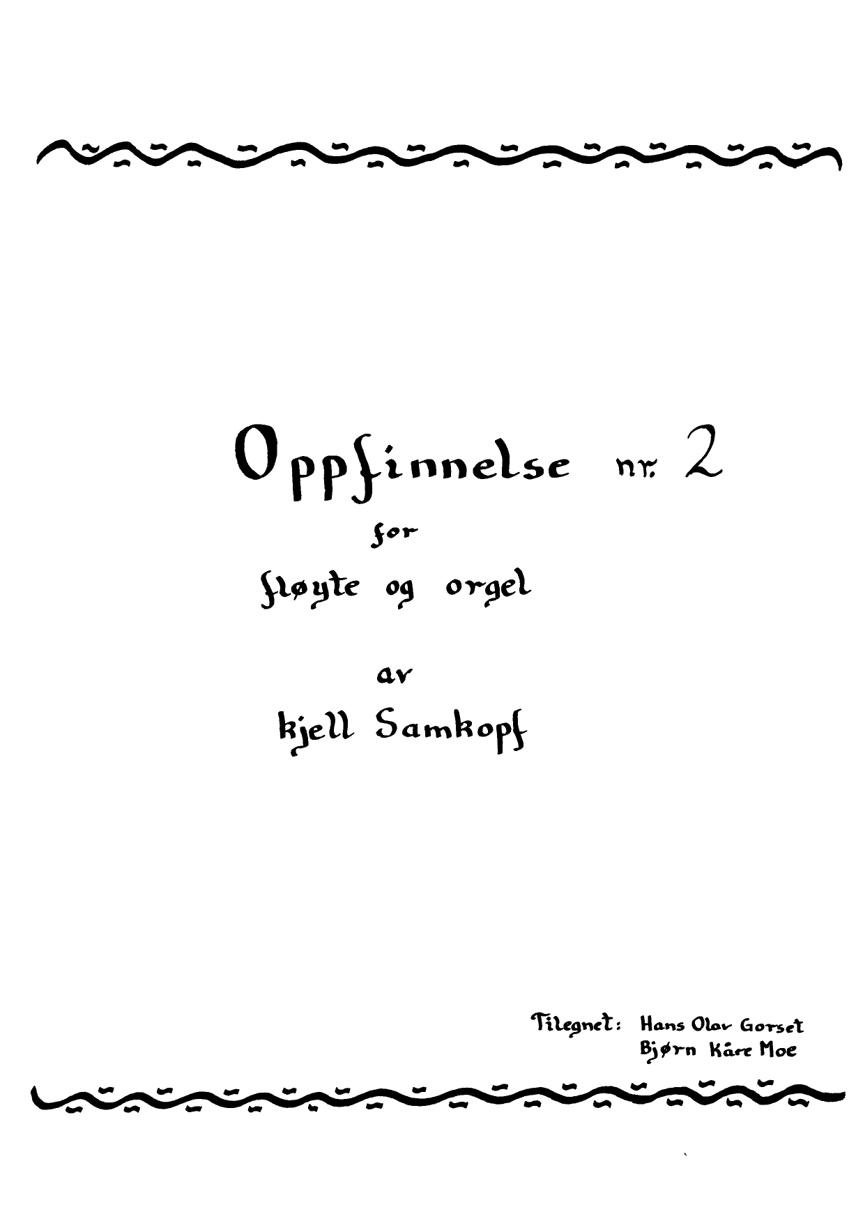 Oppfinnelse nr. 2 for fløyte og orgel