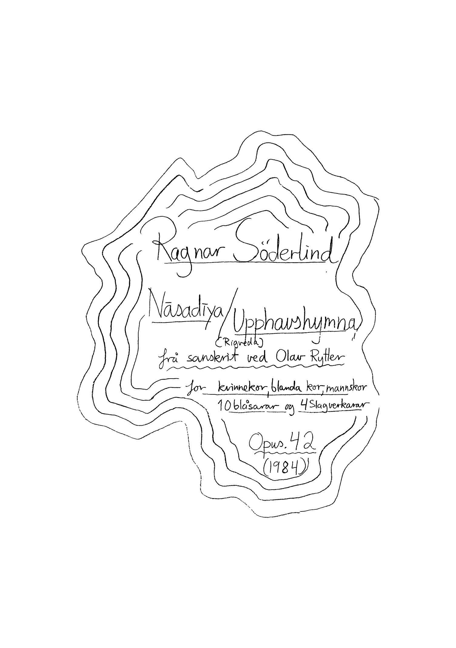 Nasadiya / Upphavshymna, op. 42