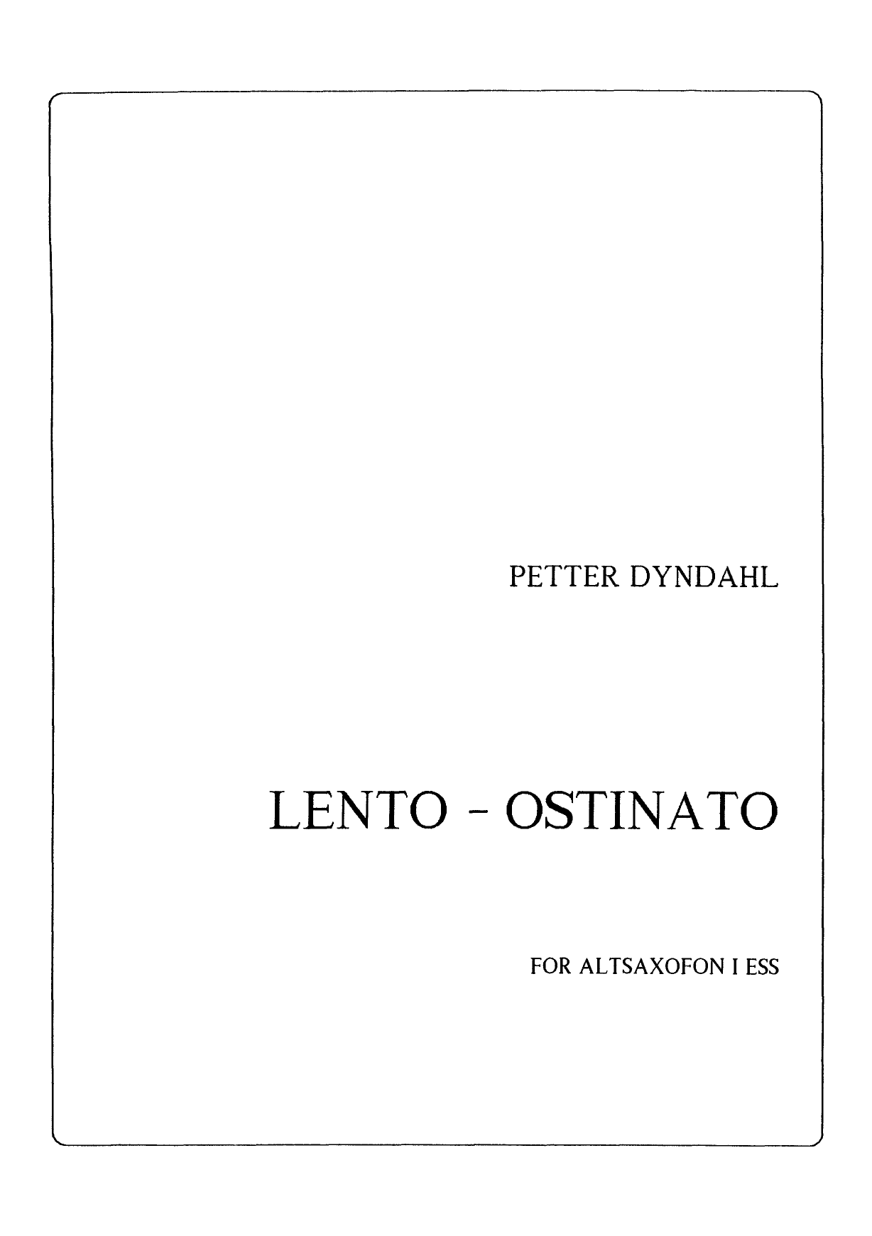 Lento-ostinato for altsaxofon i ess