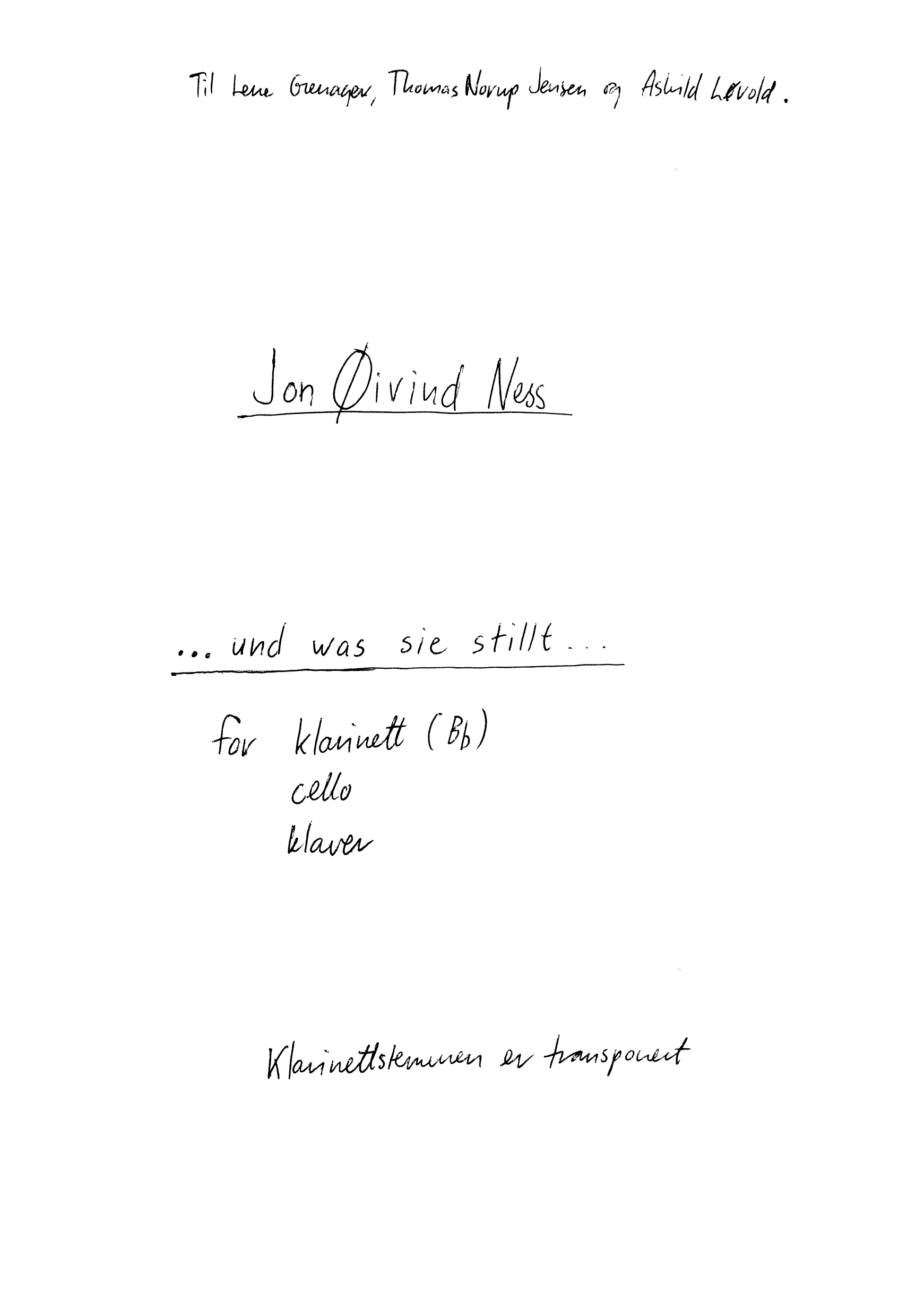 ...und was sie stillt... for klarinett, cello, klaver