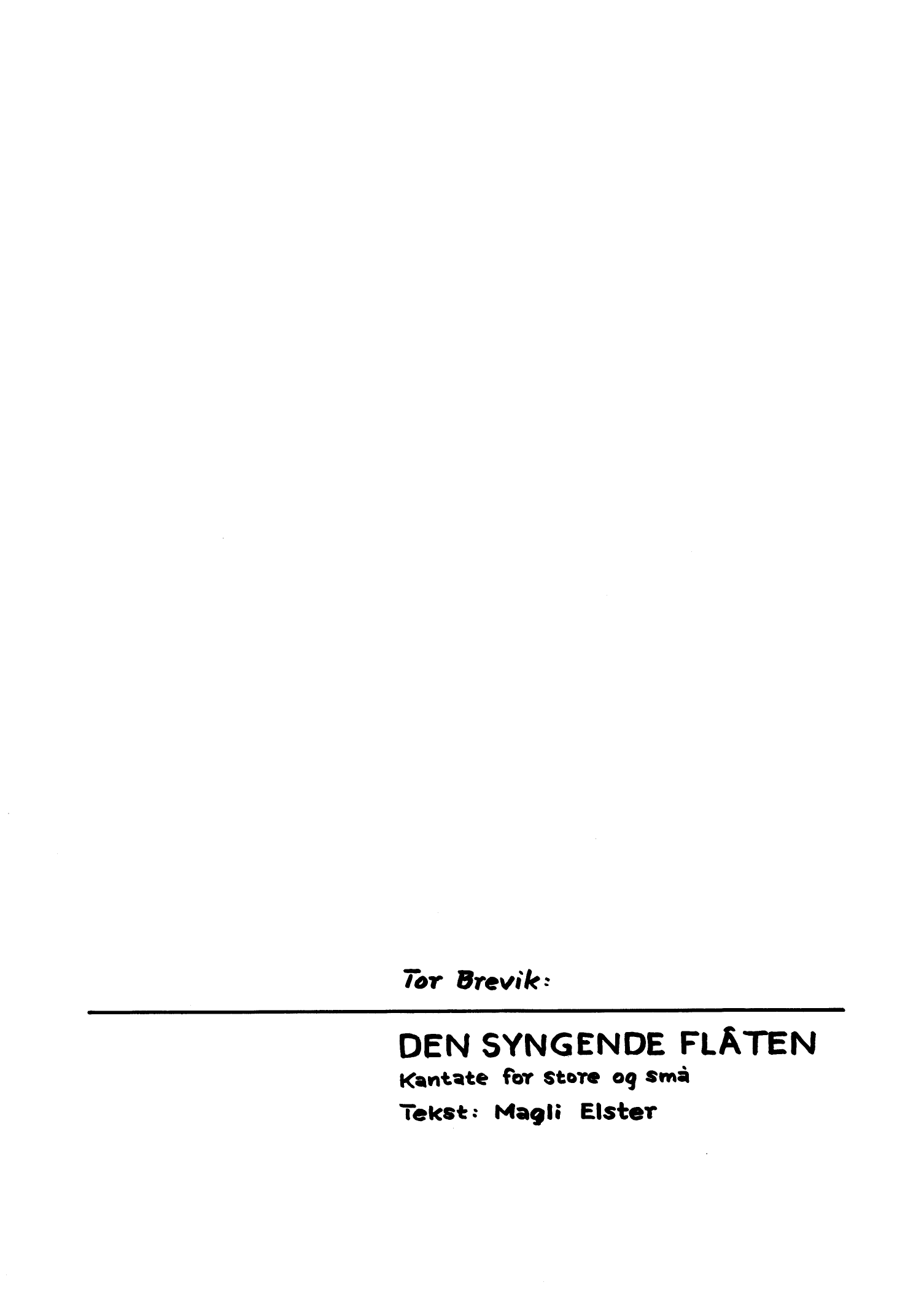 Den syngende flåten - Kantate for store og små til tekster av Magli Elster