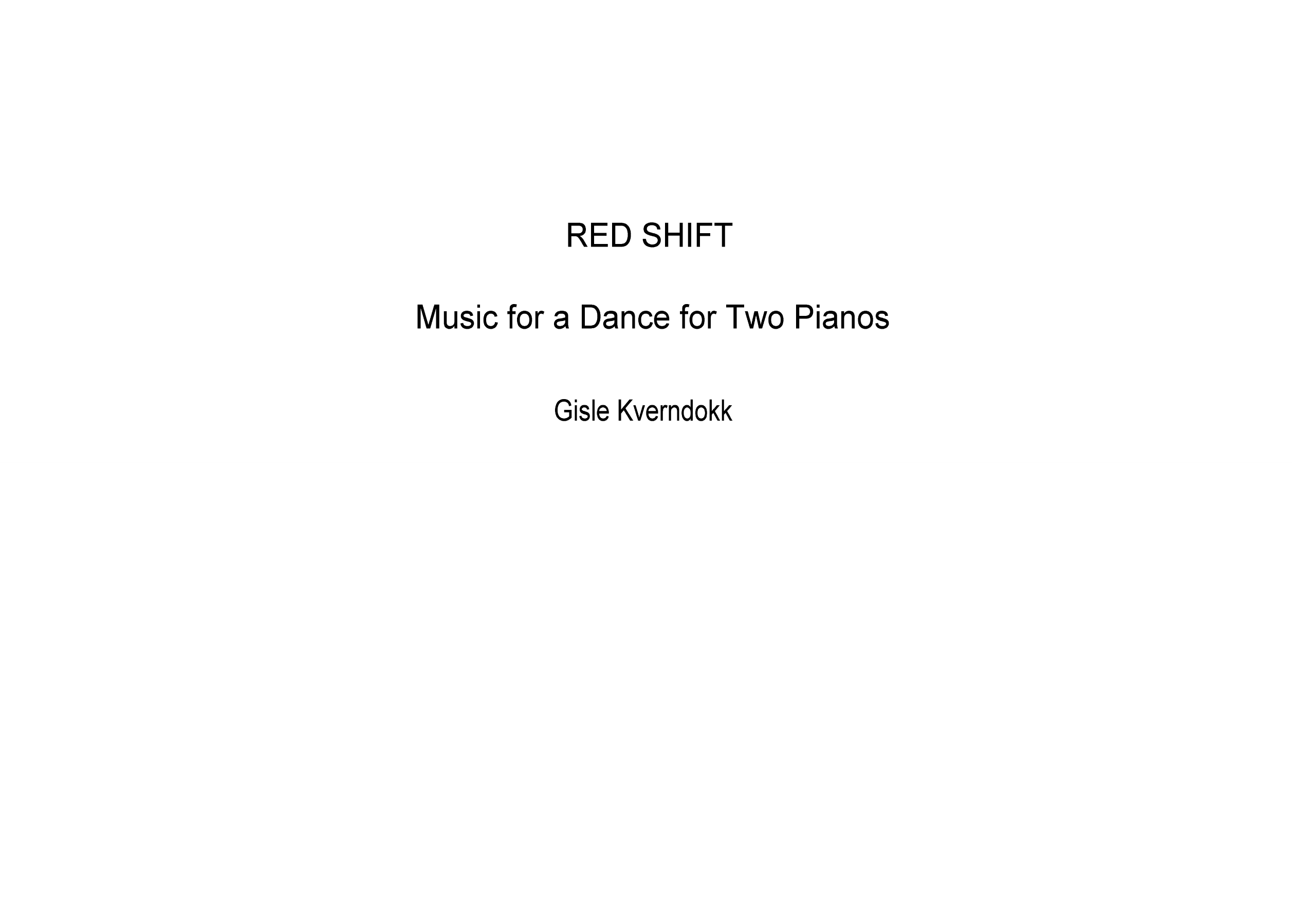 Red Shift - Music for a Dance for Two Pianos