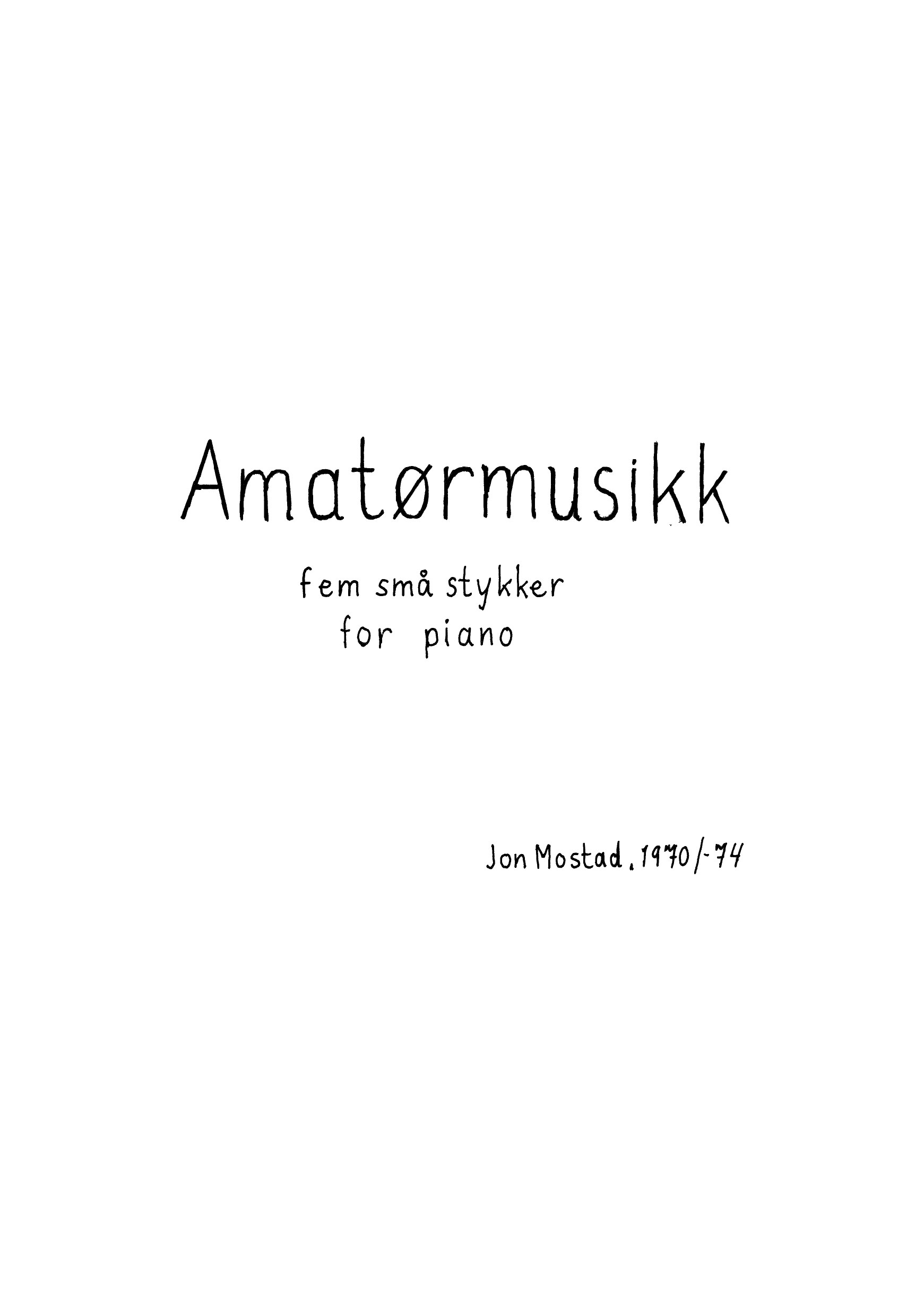 Amateur Music : Five Short Pieces for Piano