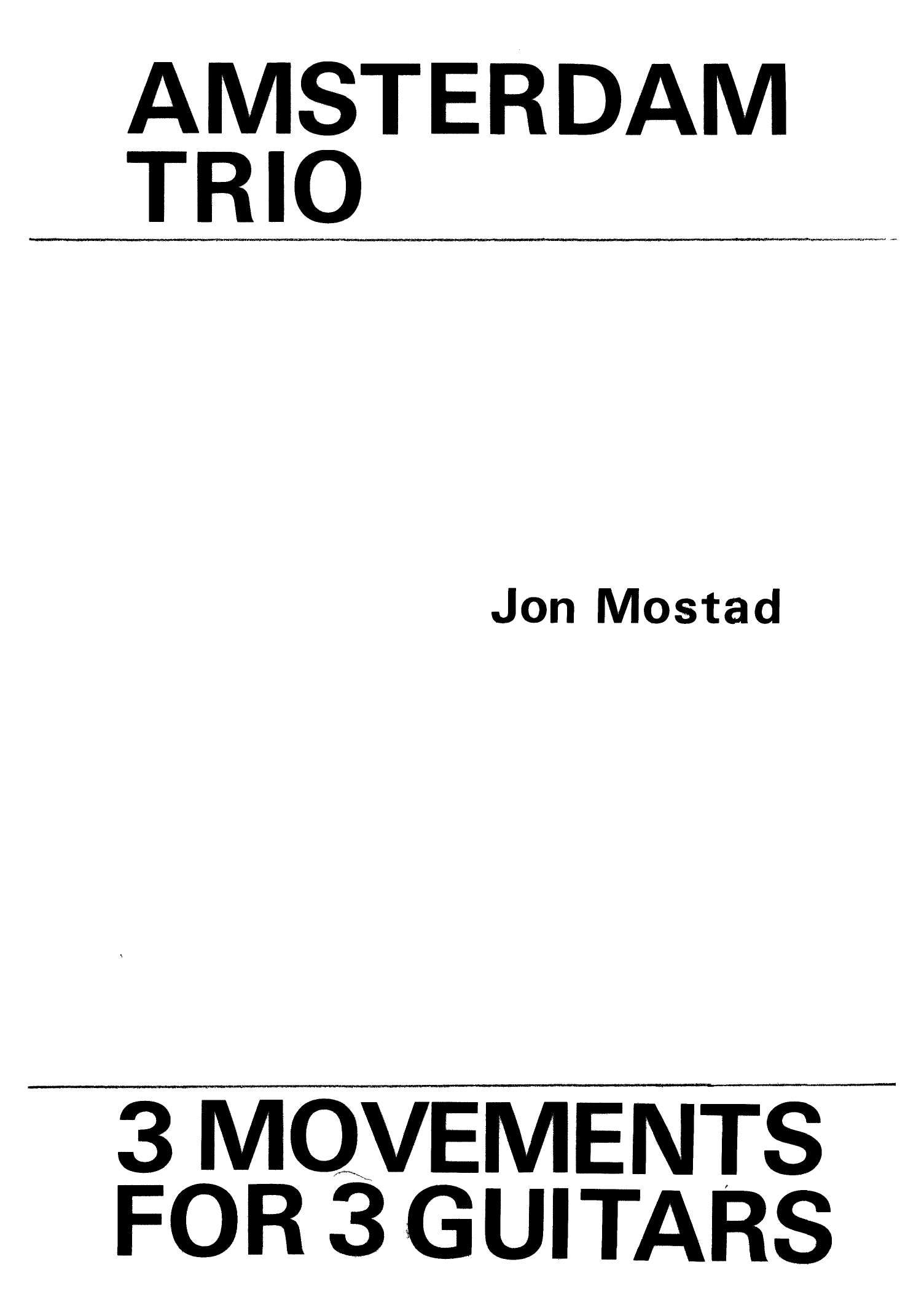 Amsterdam Trio - 3 Movements for 3 Guitars