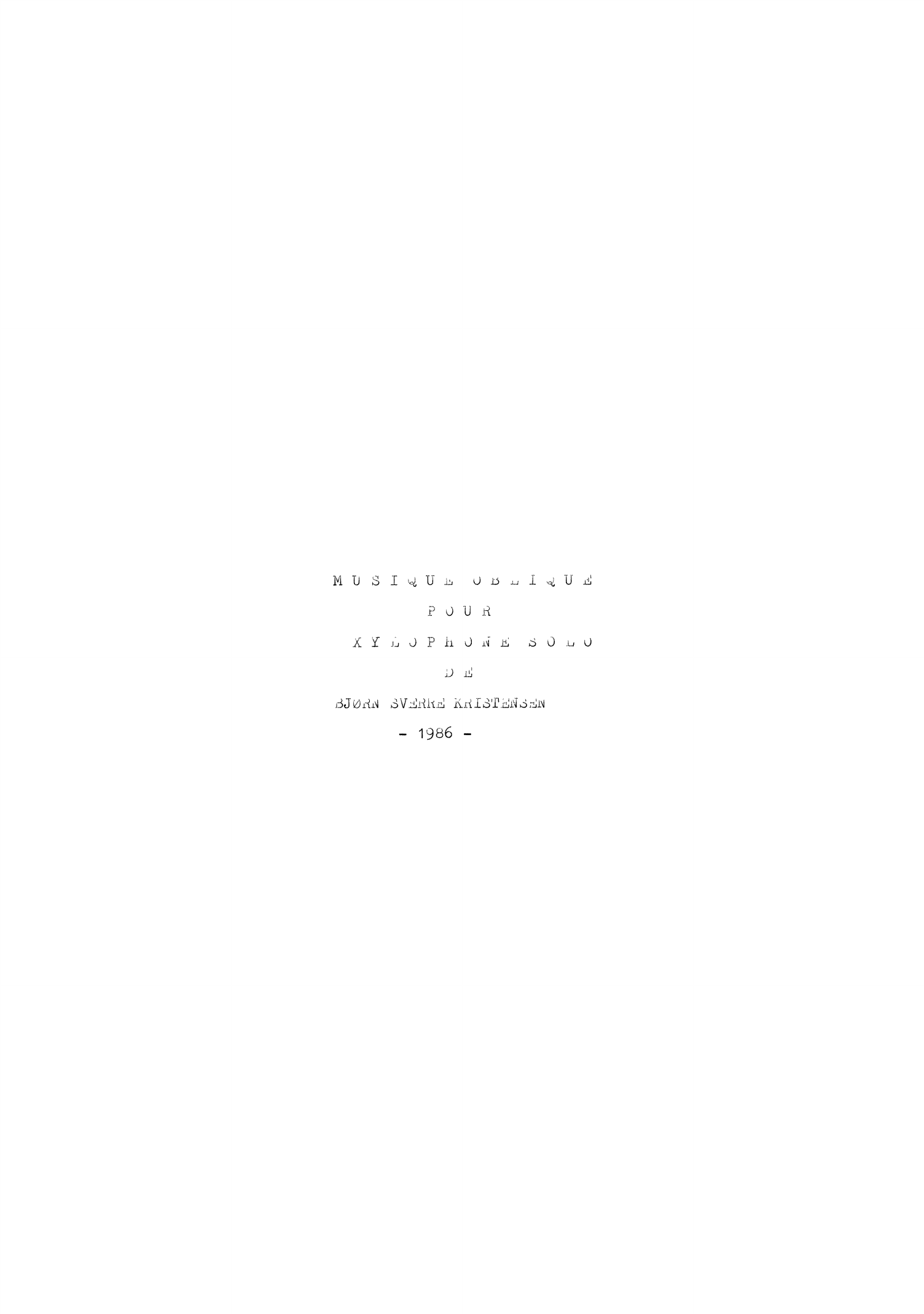Musique oblique pour xylophone solo