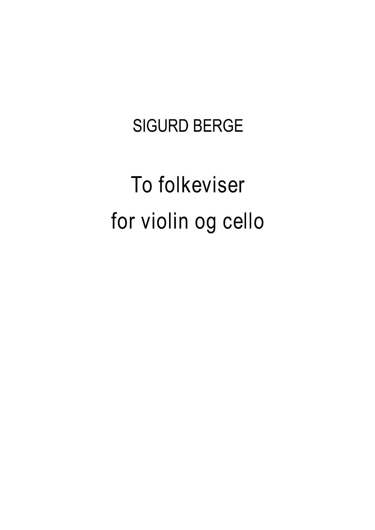 To folkeviser for violin og cello