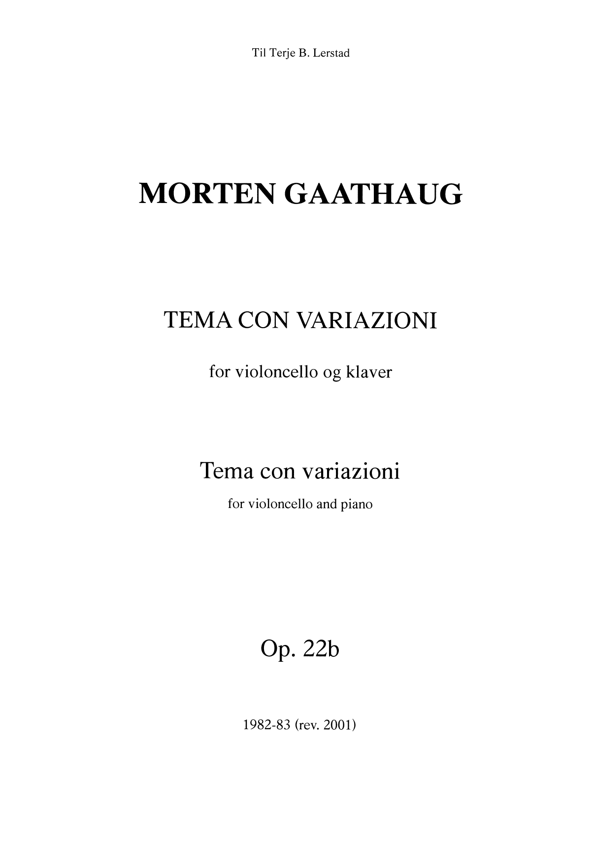 Tema con variazioni - For violoncello og klaver, op. 22 b
