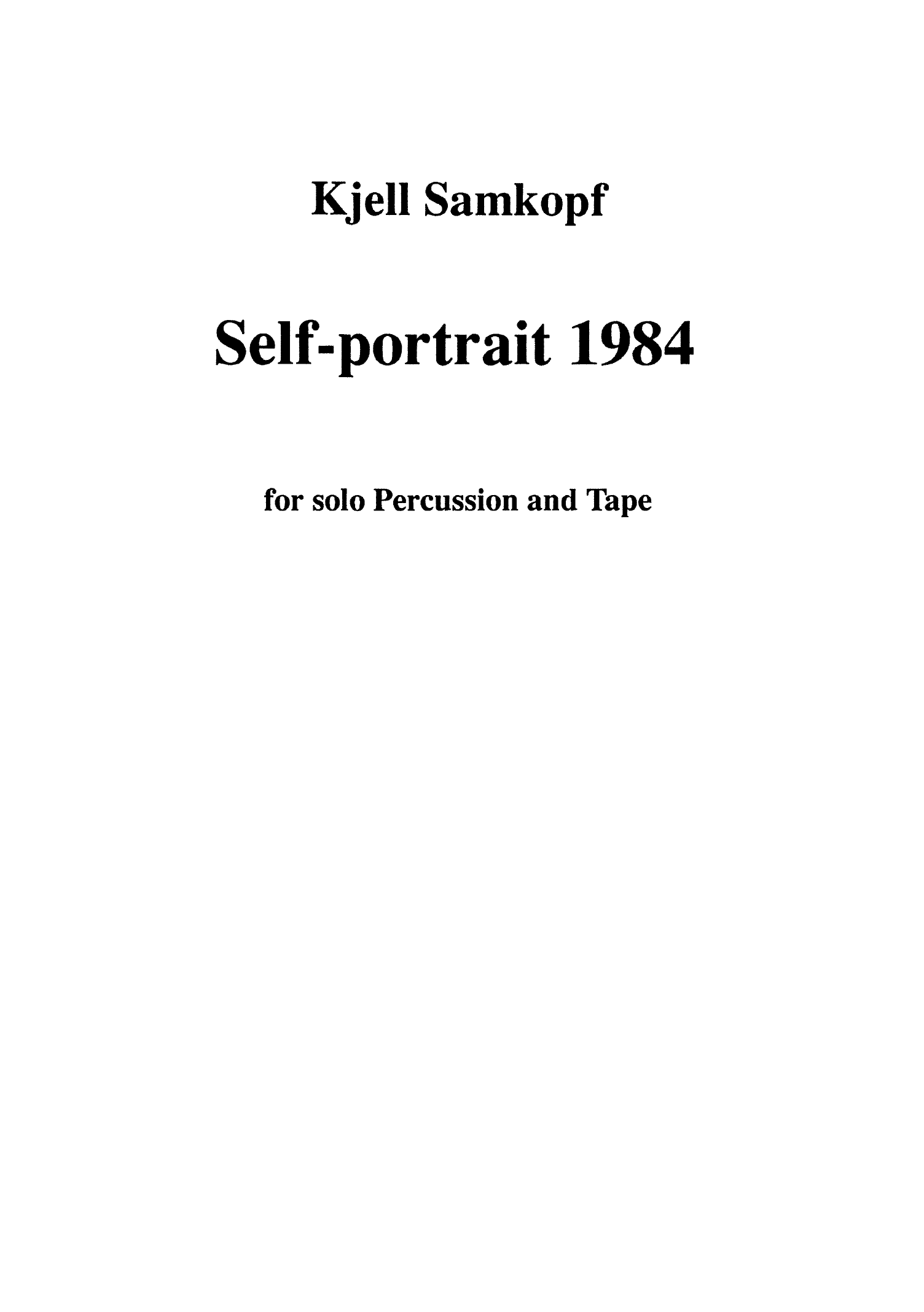 Self Portrait 1984 for solo Percussion and Tape