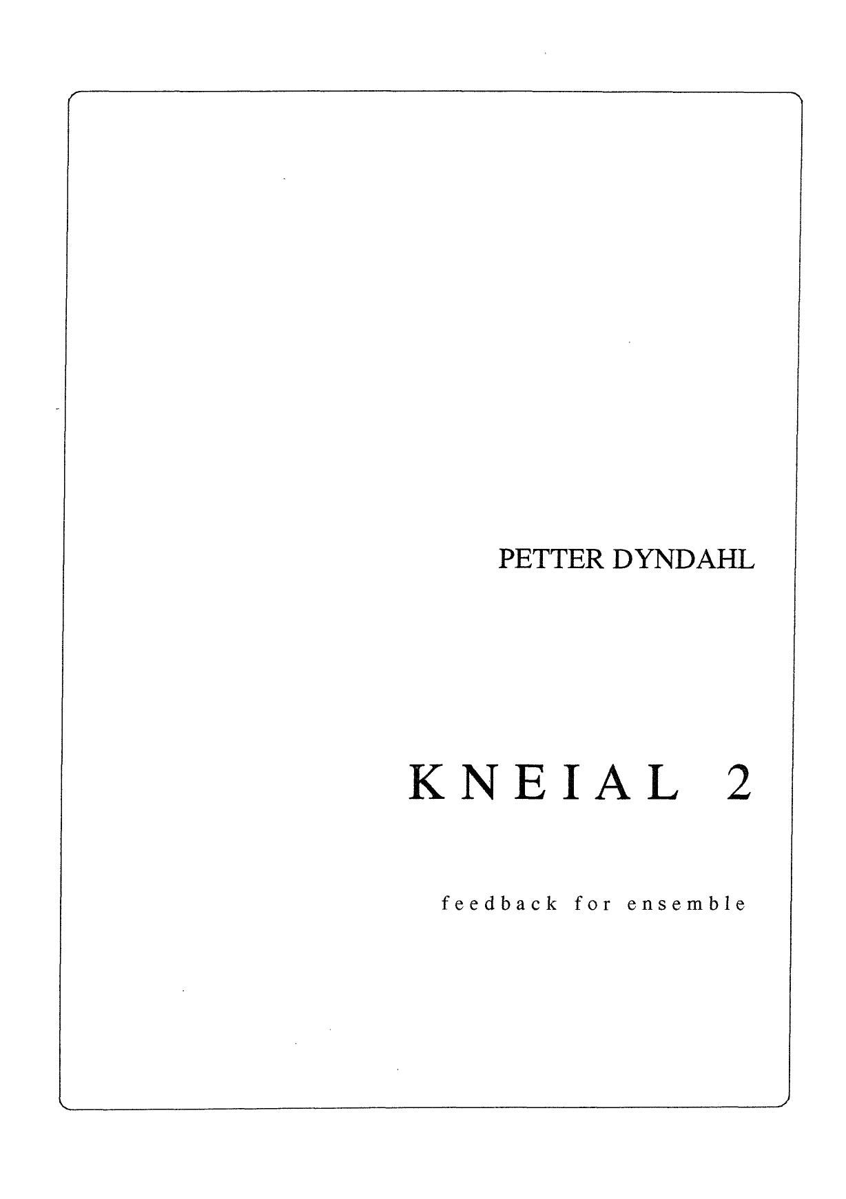 Kneial 2 - Feedback for Ensemble