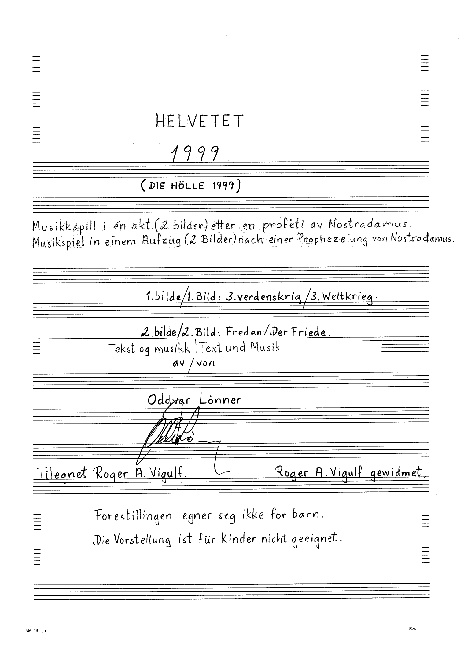 Helvetet 1999 - Musikkspill i én akt etter en profeti av Nostradamus