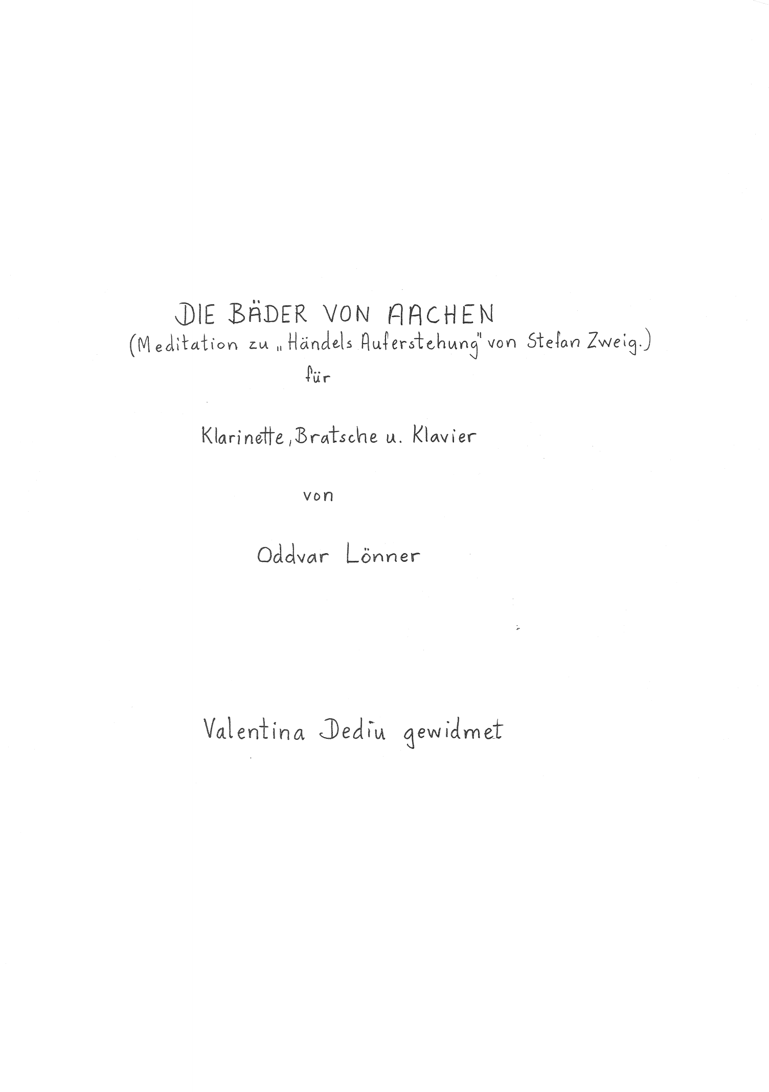 Die Bäder von Aachen - Meditation zu "Händels Auferstehung" von Stefan Zweig