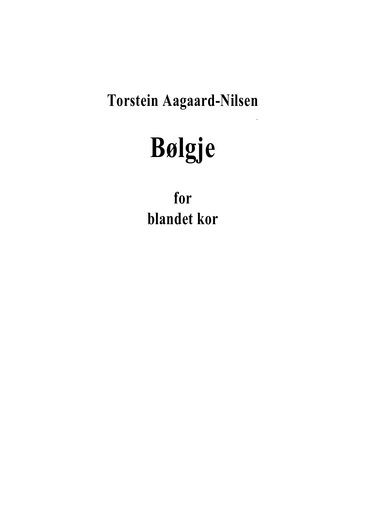 Bølgje - Dikt av Halldis Moren Vesaas for kor (SATB)