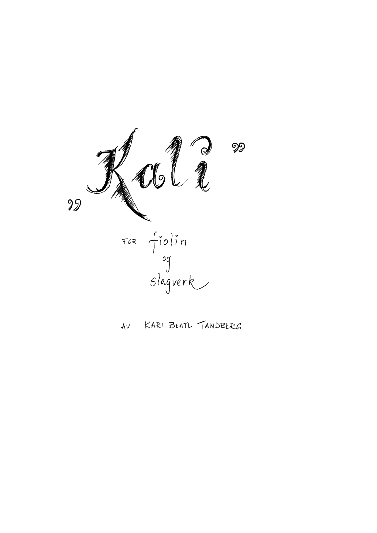 Kali for fiolin og slagverk