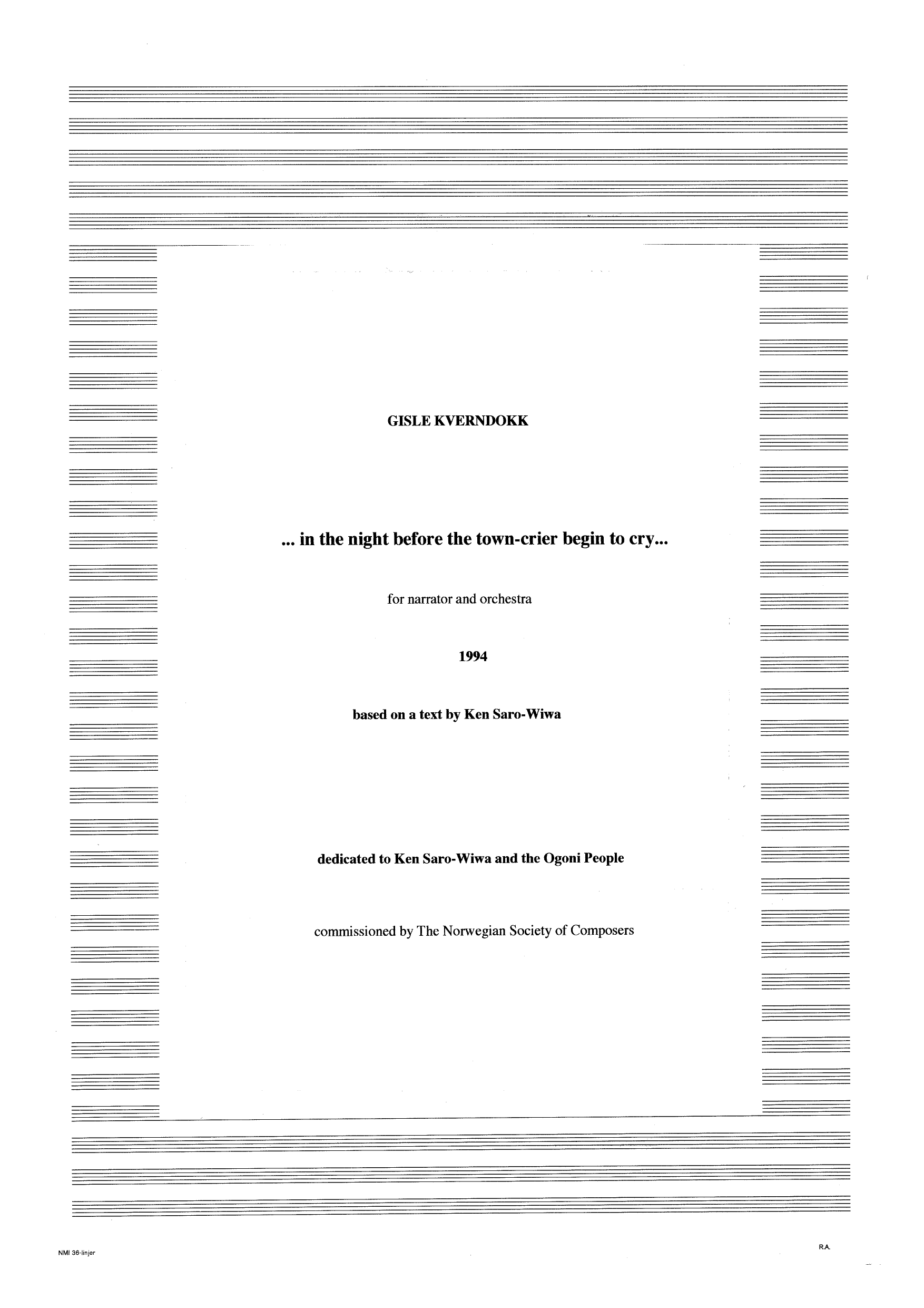 ...in the Night Before the Town-crier Begin to Cry - for Narrator and Orchestra