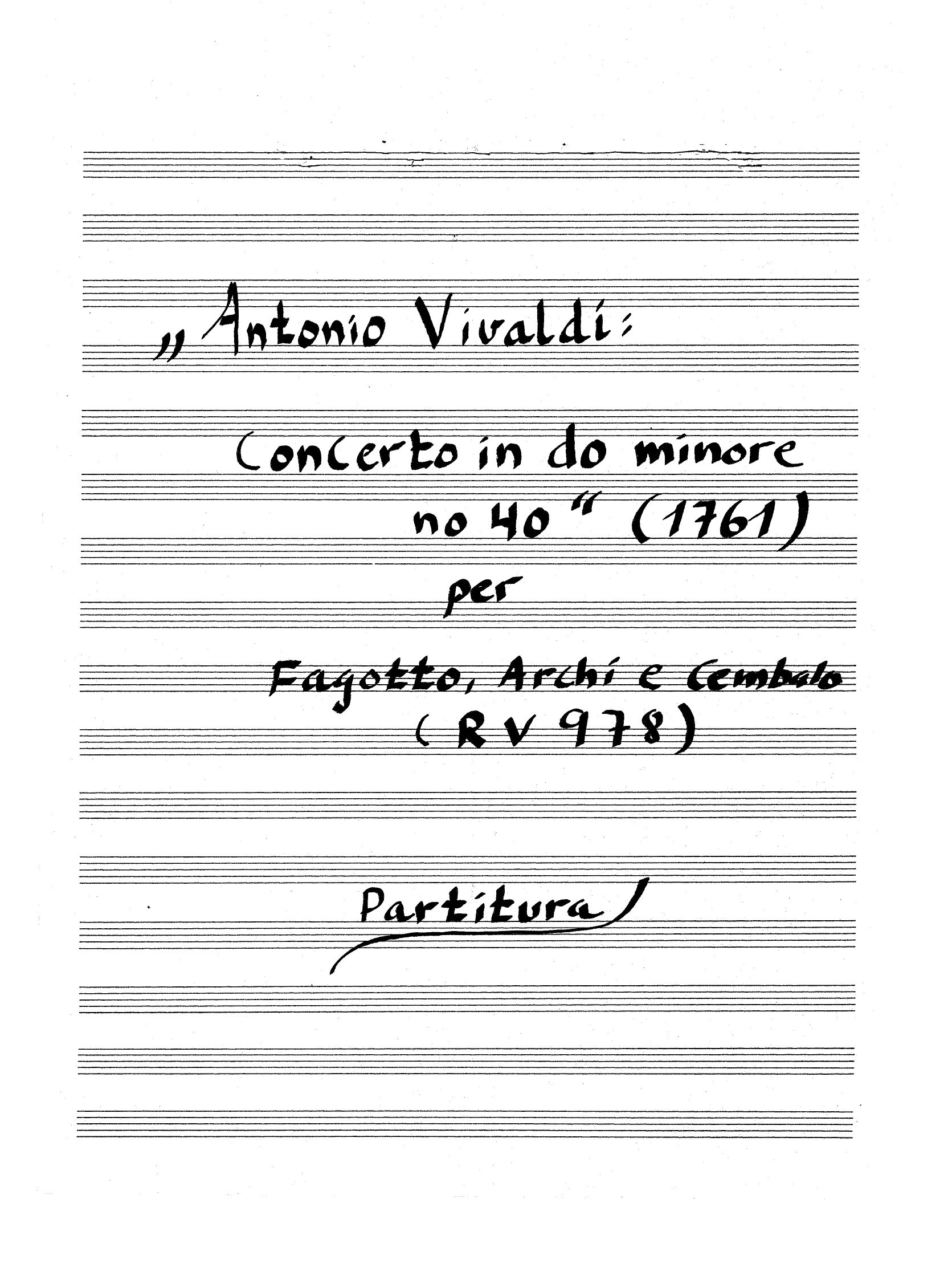 Antonio Vivaldi - Concerto in do minore no. 40 (1761) per fagotto, archi e cembalo (RV 978)