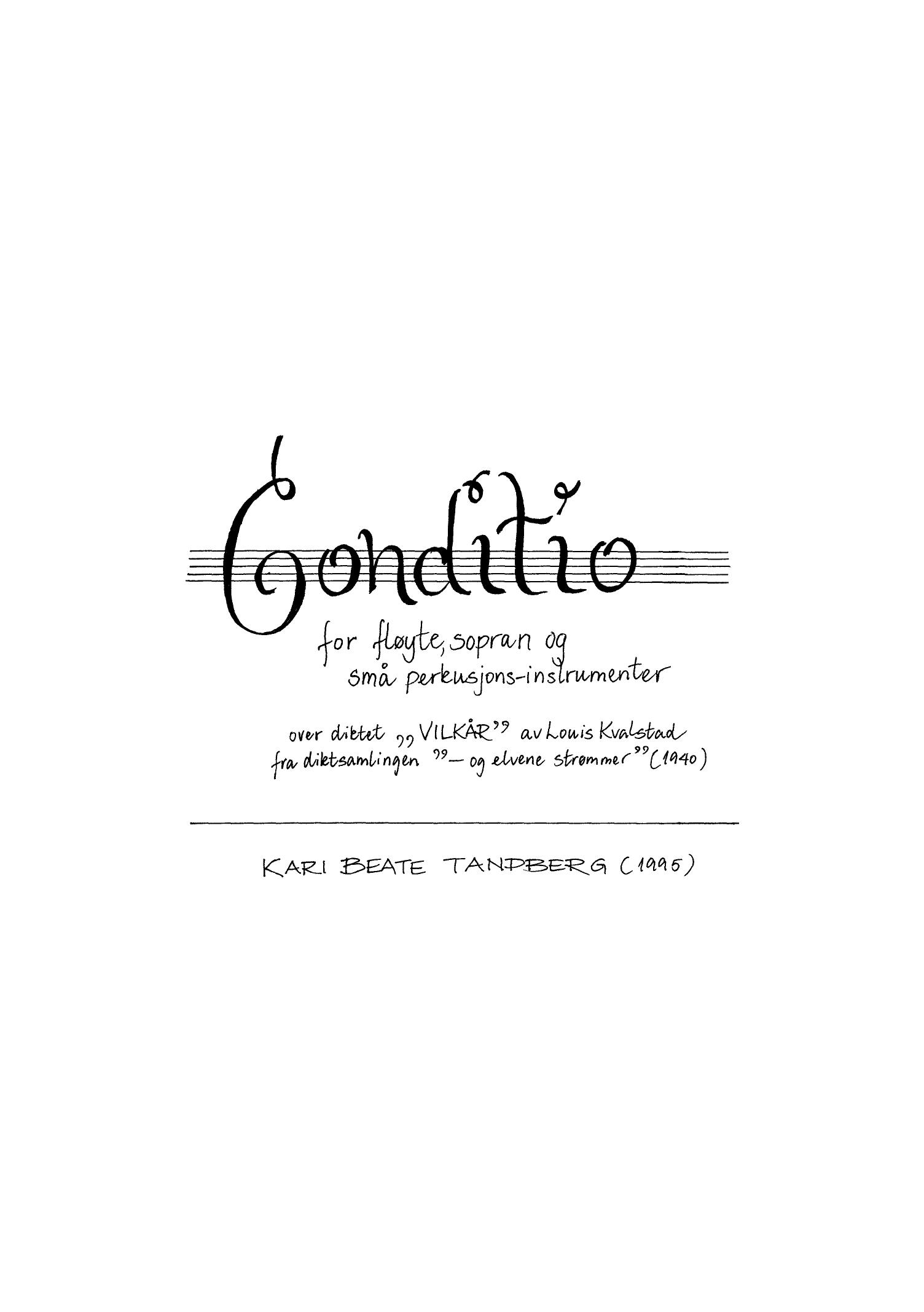 Conditio - For Fløyte, sopran og små perkusjons-instrumenter