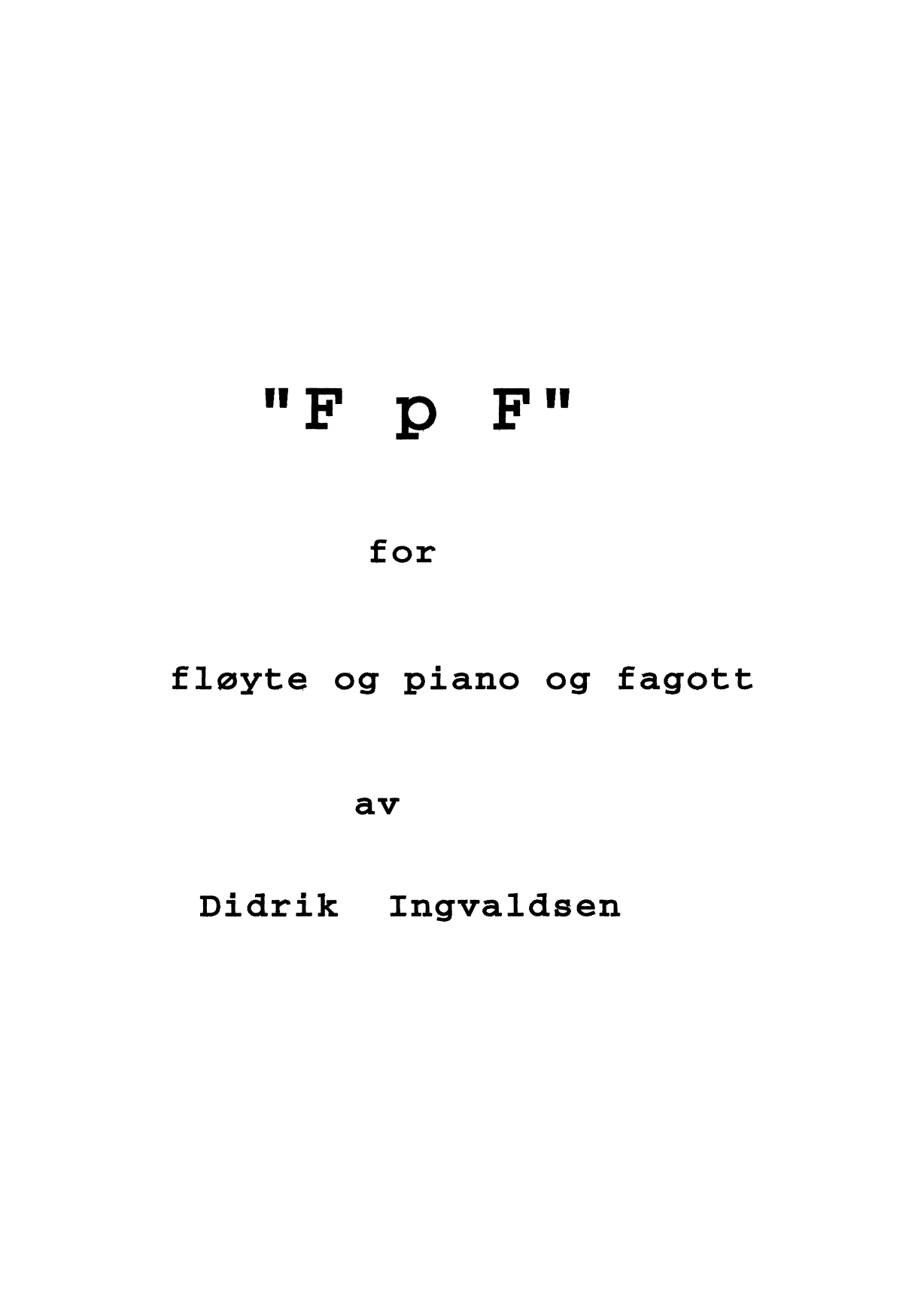 FpF for fløyte, piano og fagott