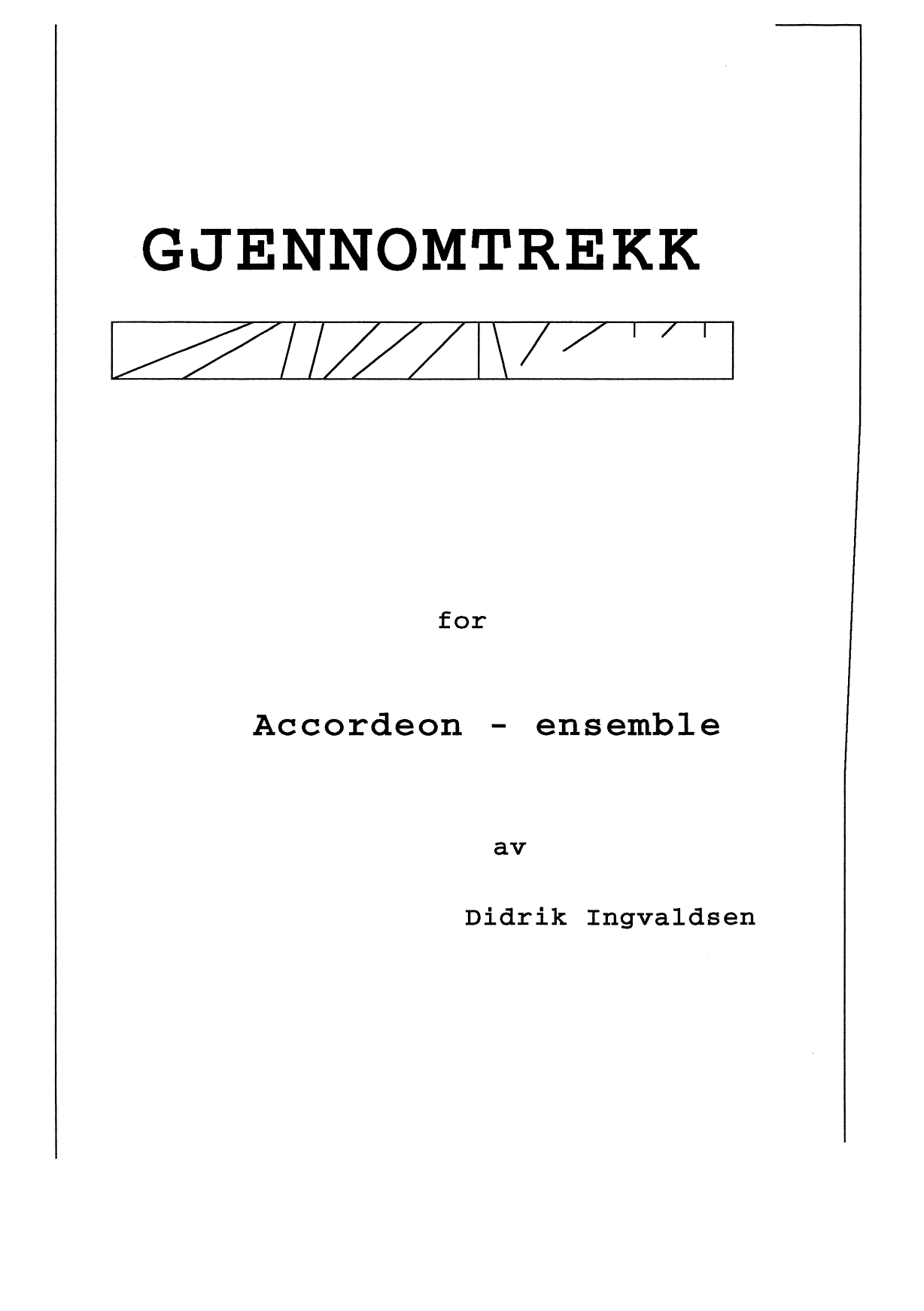 Gjennomtrekk - For Accordion-ensemble
