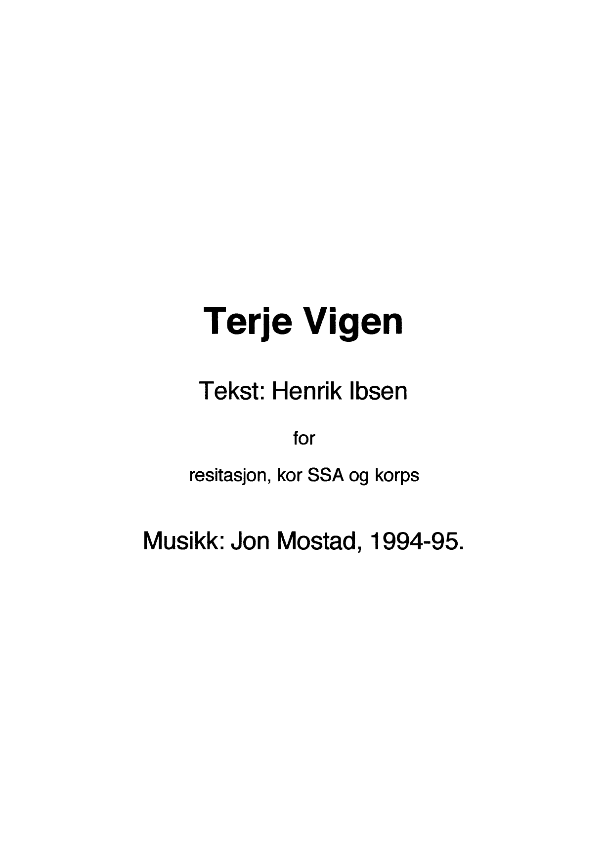 Terje Vigen : For Recitation, Children's Choir, and Band