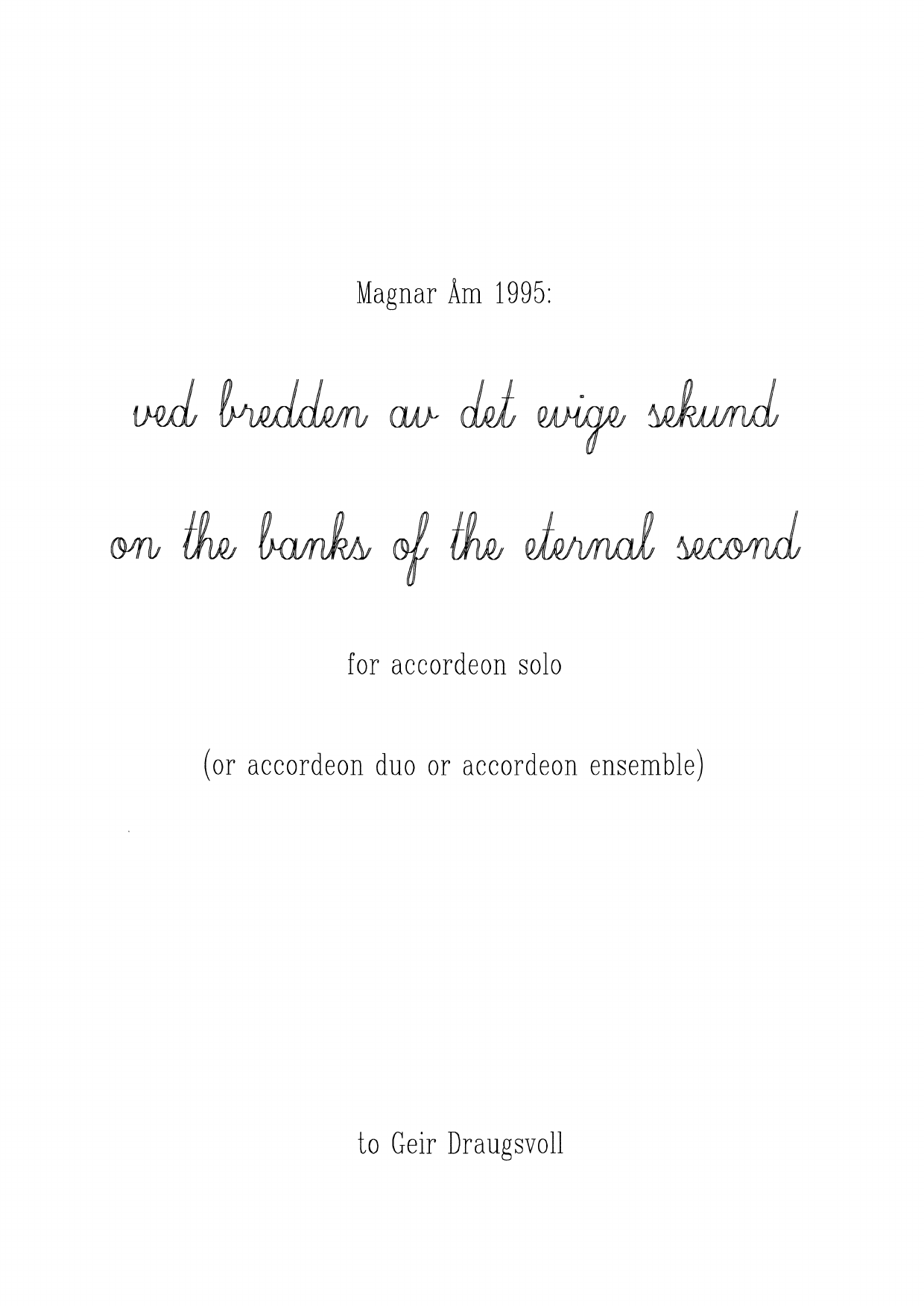 ved bredden av det evige sekund - for akkordeon solo (eller akkordeon duo, eller akkordeonensemble) - Bilde 3