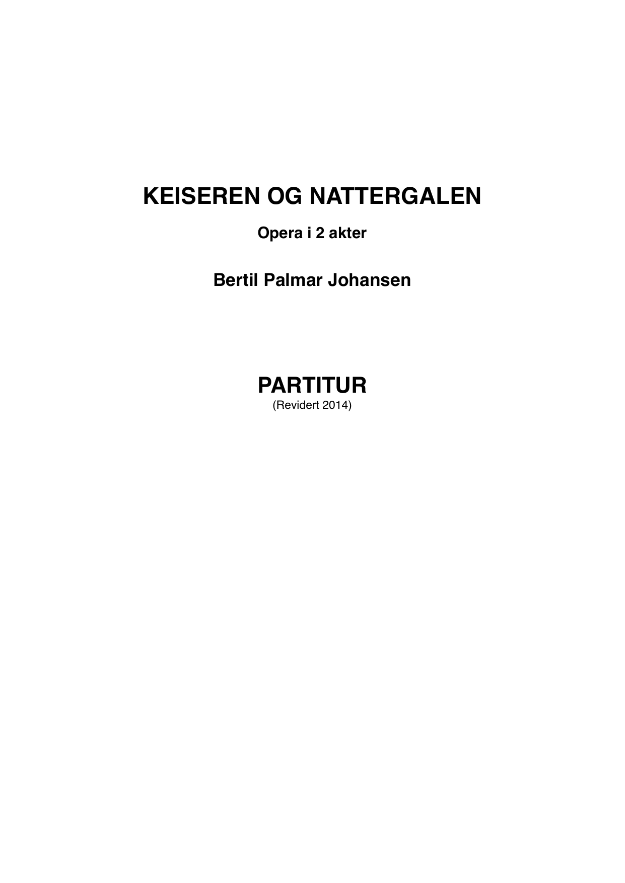 Keiseren og nattergalen - Opera i 2 akter