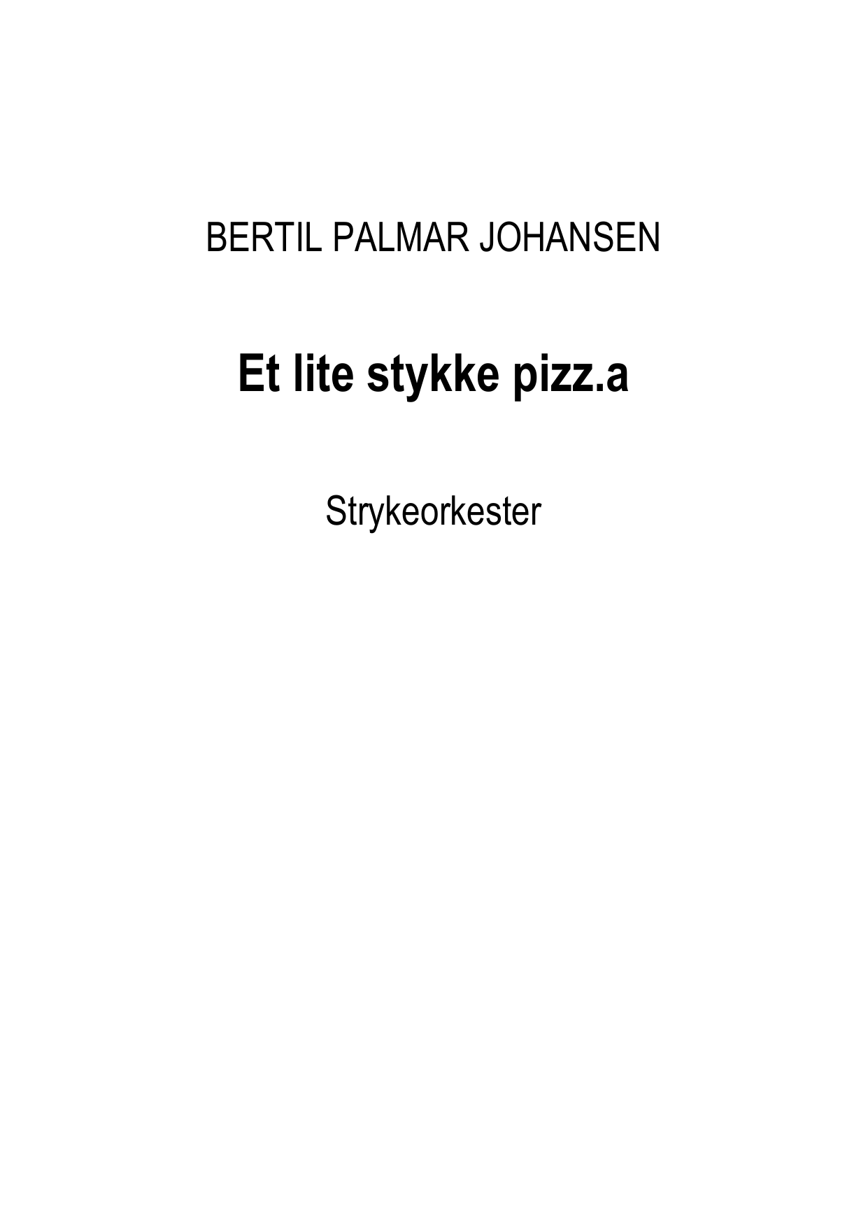Et lite stykke pizz.a - For Strykeorkester