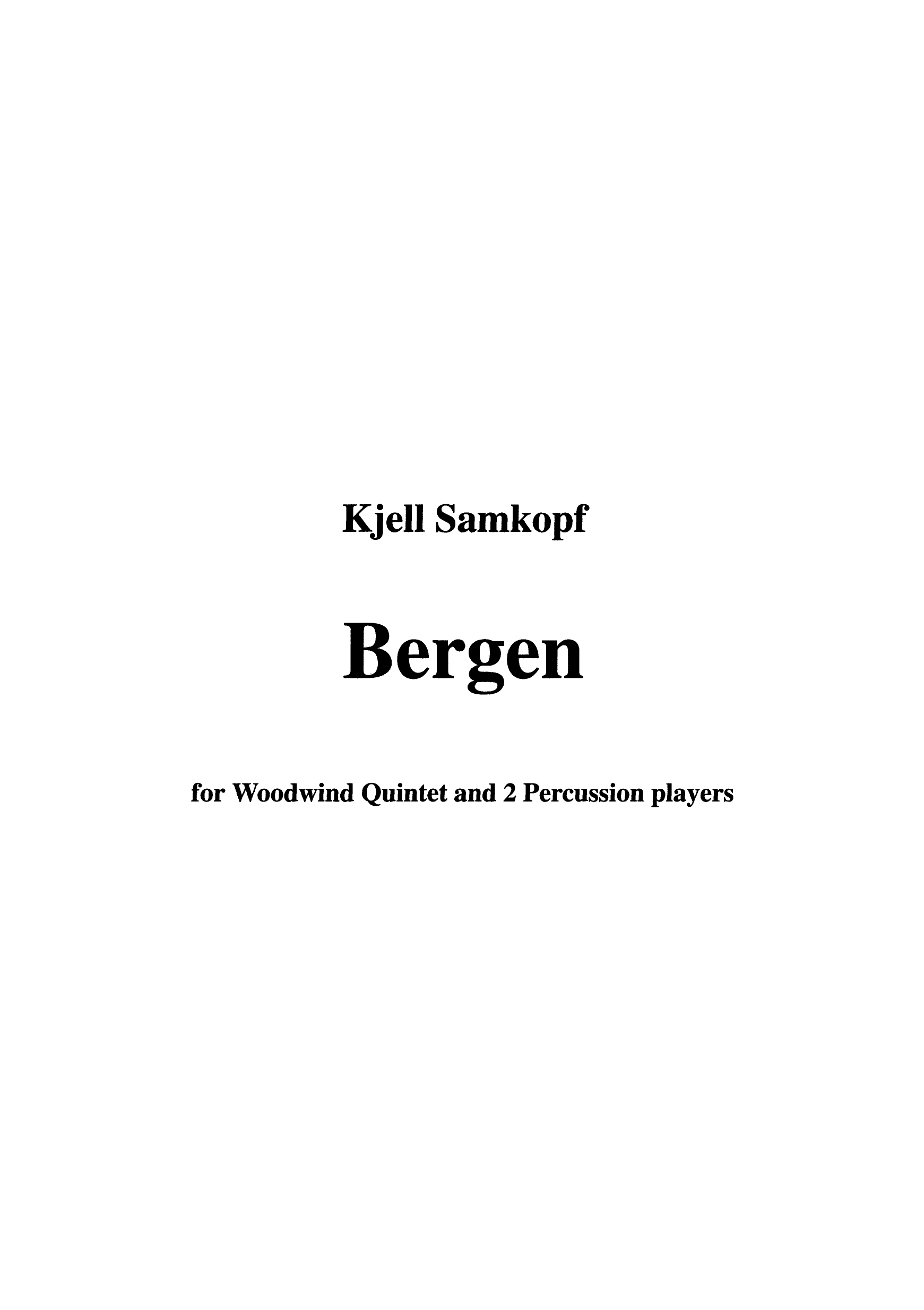 Bergen - For Woodwind Quintet and 2 Percussionists