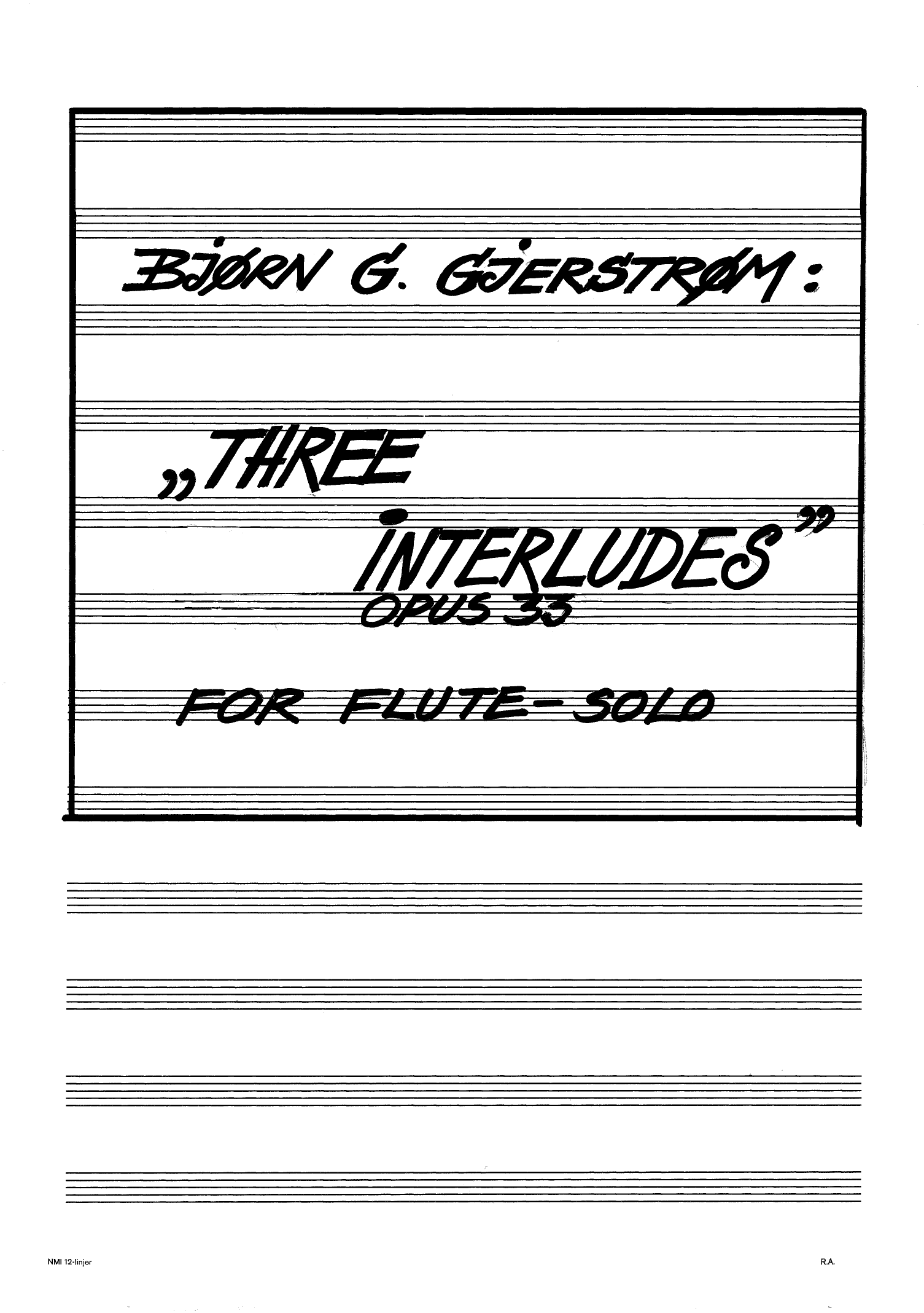 Three Interludes - For Flute Solo, Op. 33