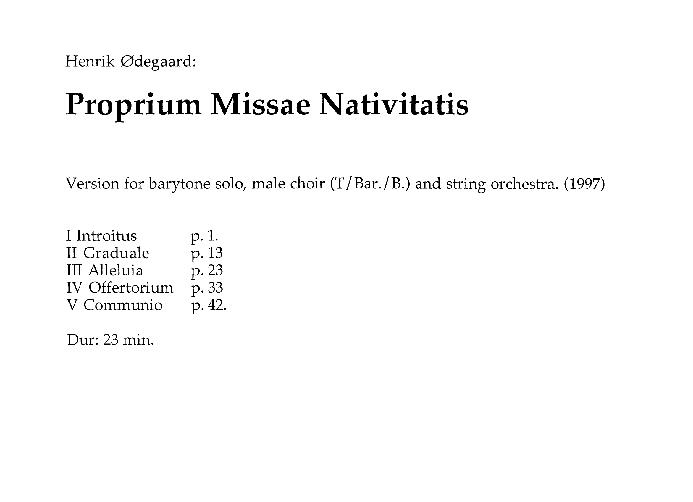 Proprium Missae Nativitatis - Version for Barytone Solo, Male Choir (TBarB) and String Orchestra