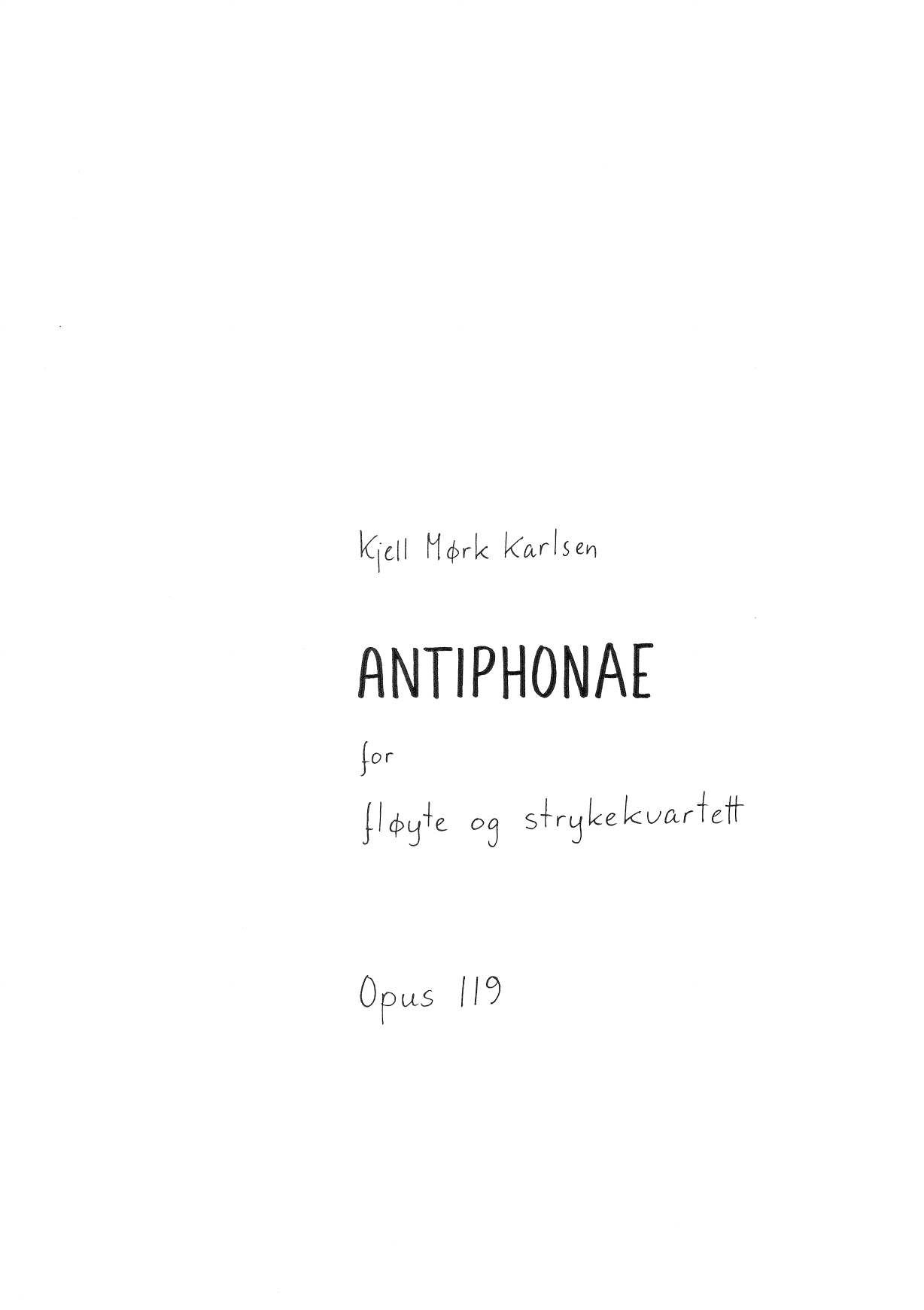 Antiphonae - For fløyte og strykekvartett, op. 119
