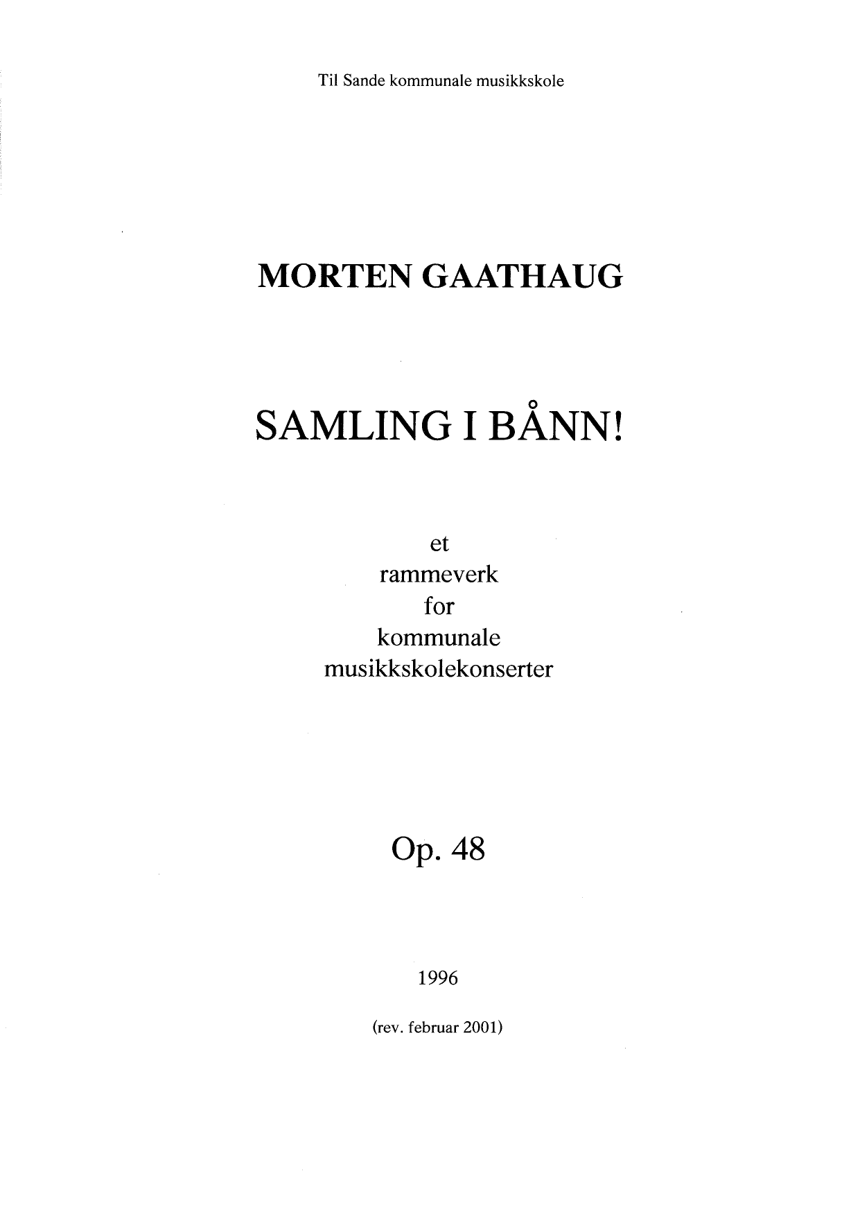 Samling i bånn! - Et rammeverk for kommunale musikkskolekonserter, op. 48