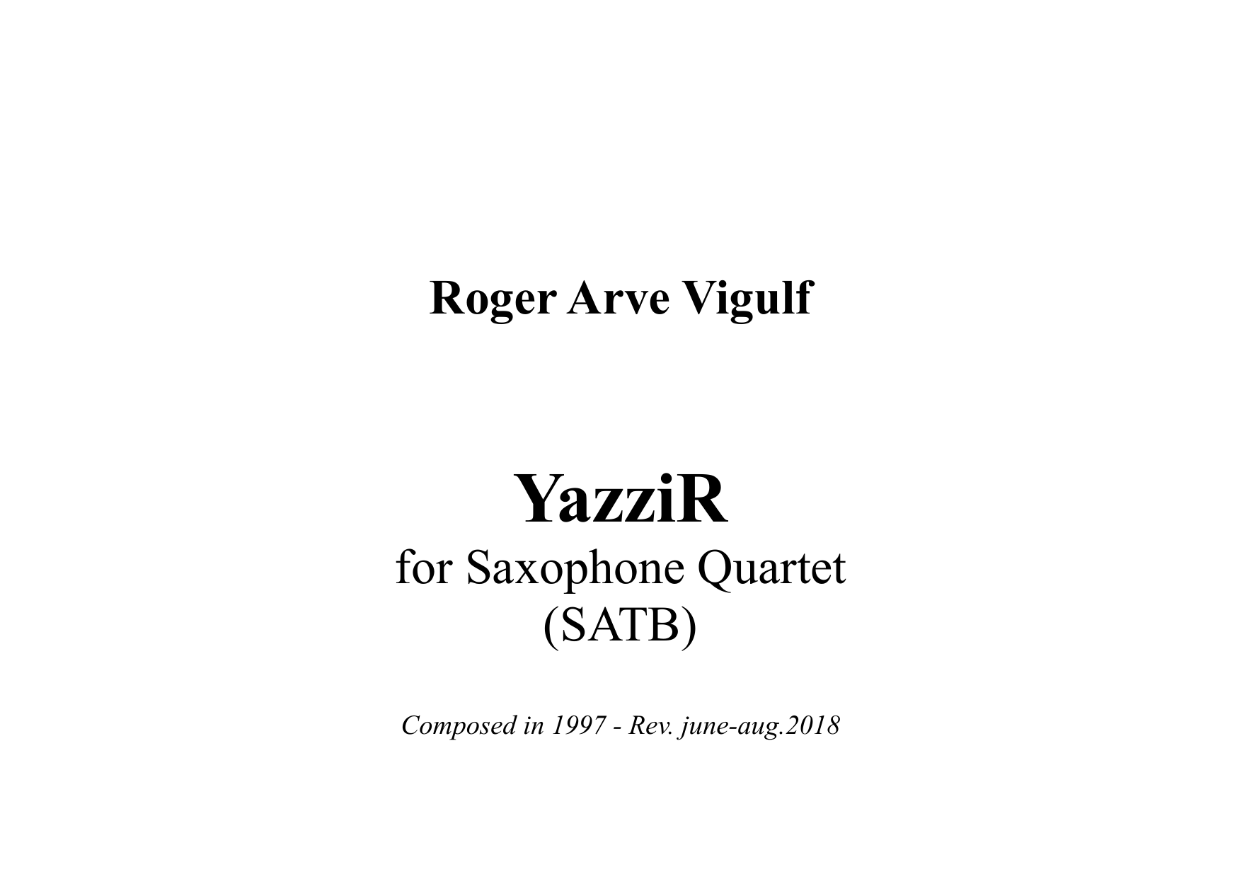 Yazzir - Saxophone Quartet, Op. 15