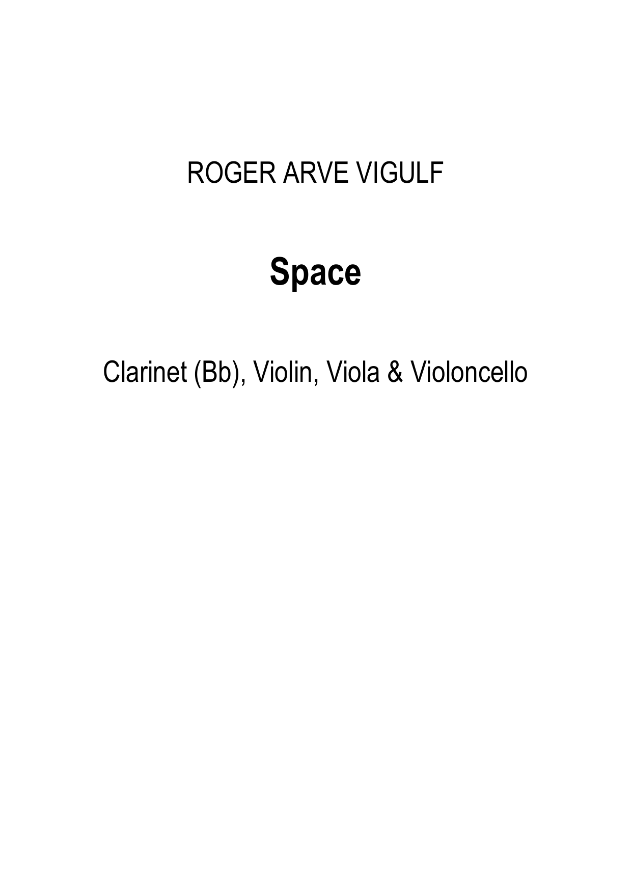 Space - For A-clarinet, Violin, Viola & Cello, Op. 1