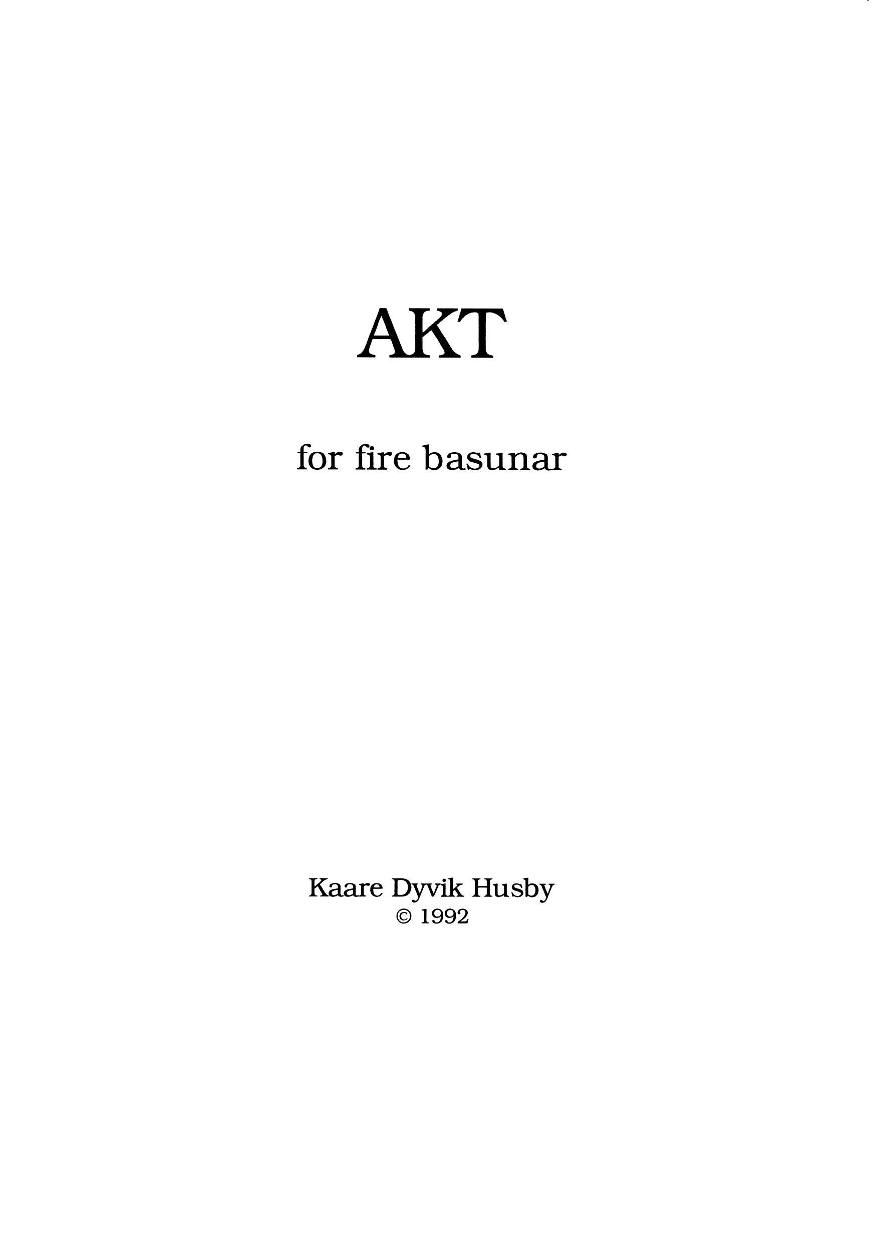 Akt - For fire basunar