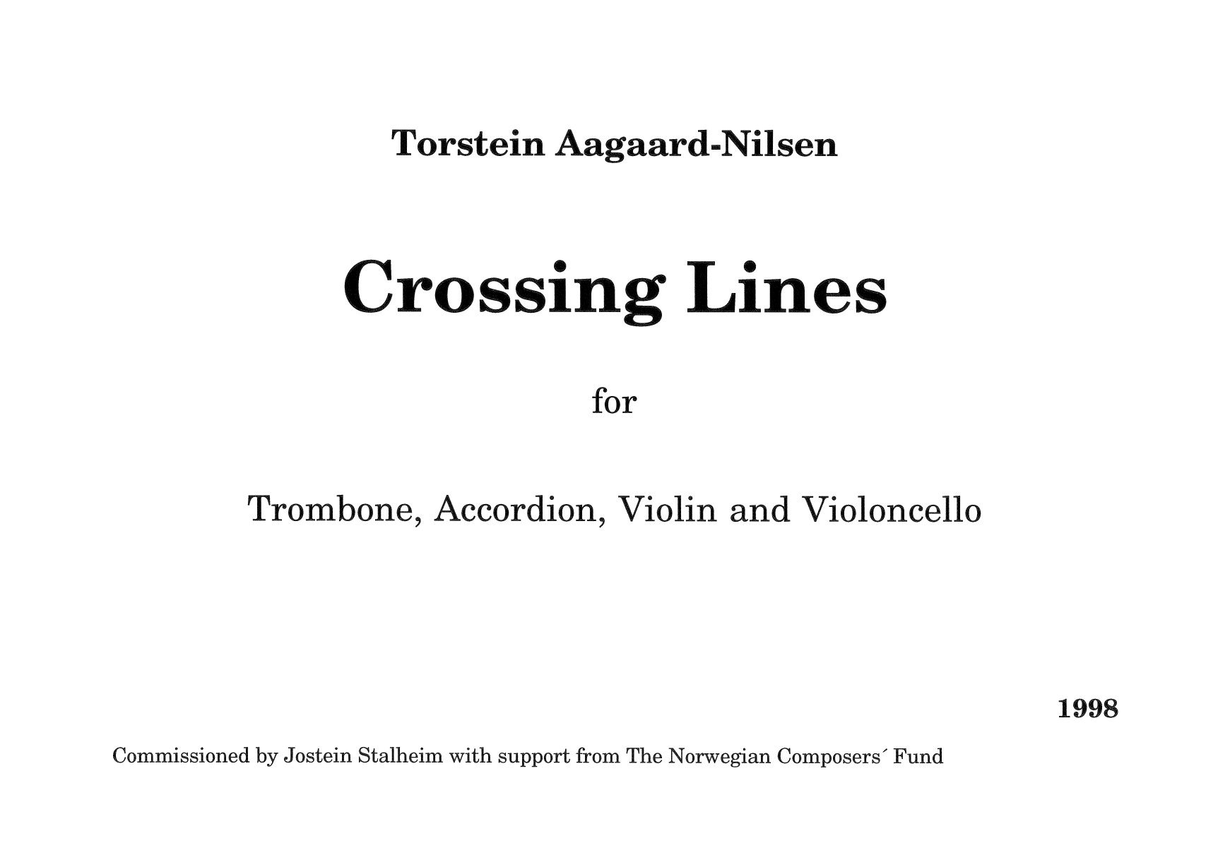 Crossing Lines - Quartet for Trombone, Accordion, Violin and Violoncello