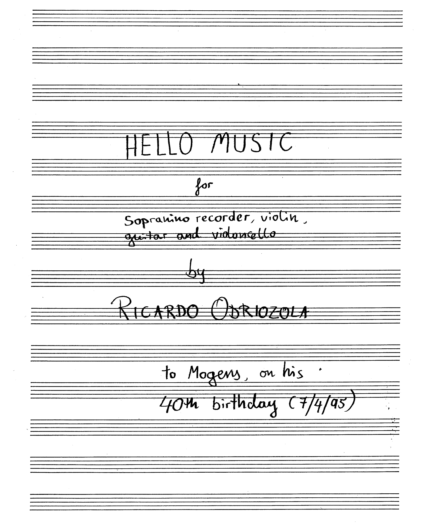Hello Music - For Sopranino Recorder, Violin, Guitar and Violoncello