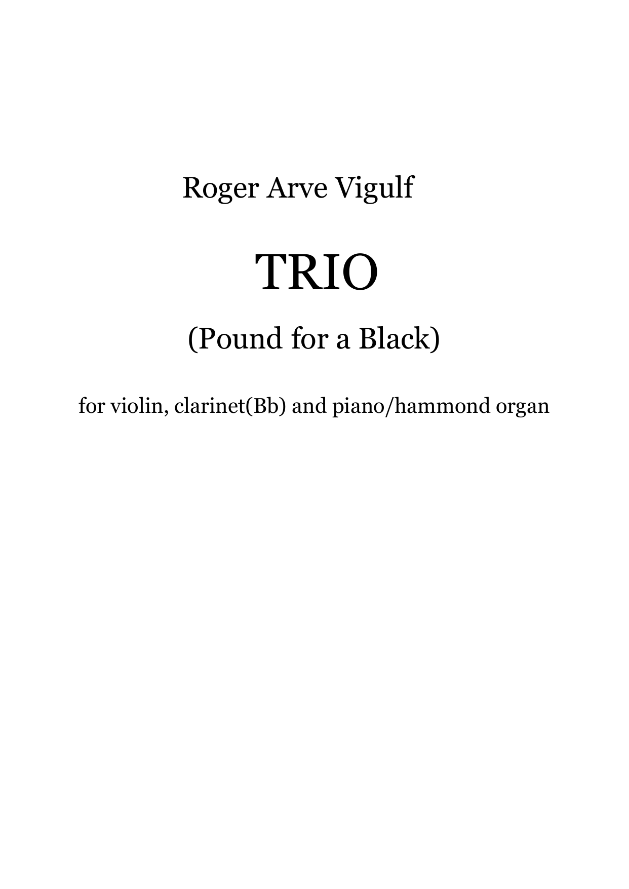 Trio (Pound for a Black)