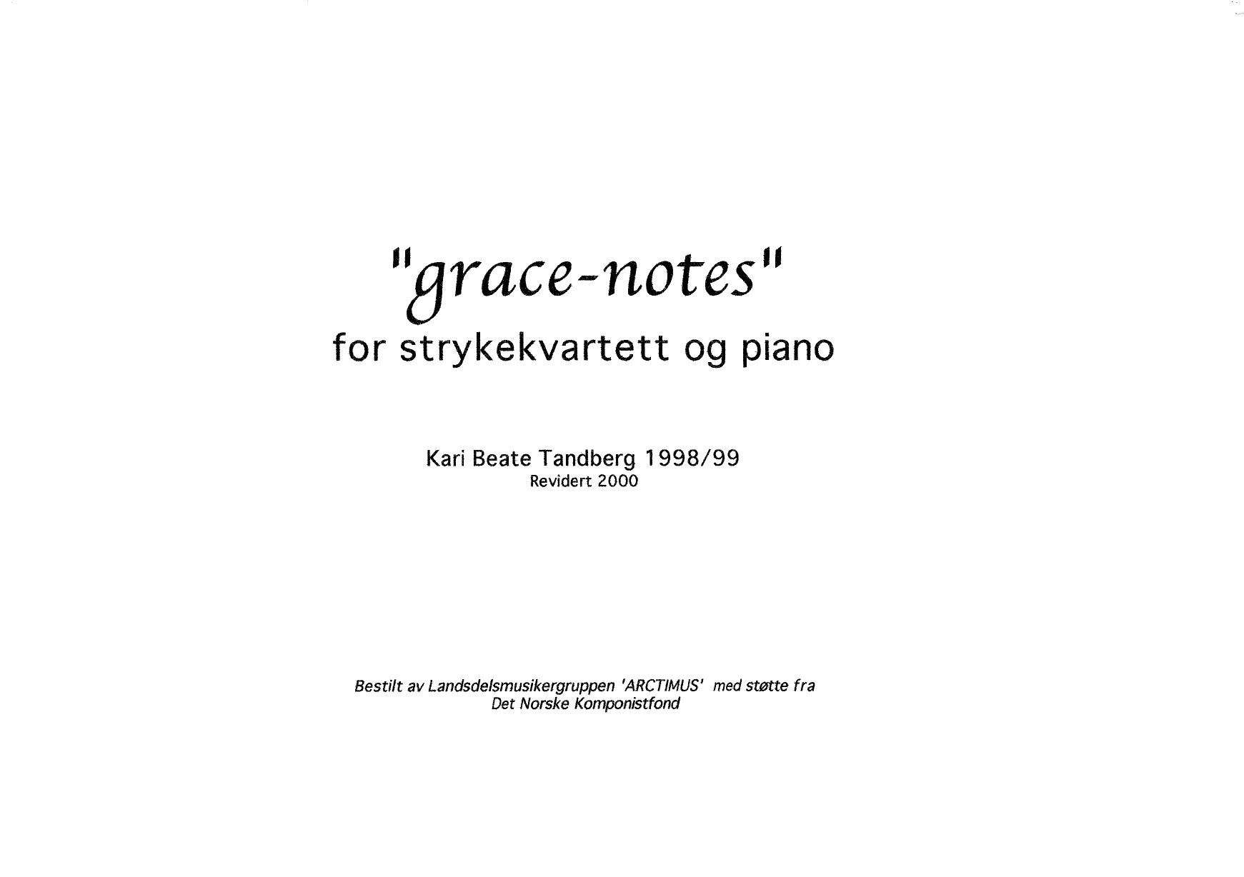 grace-notes - For strykekvartett og piano