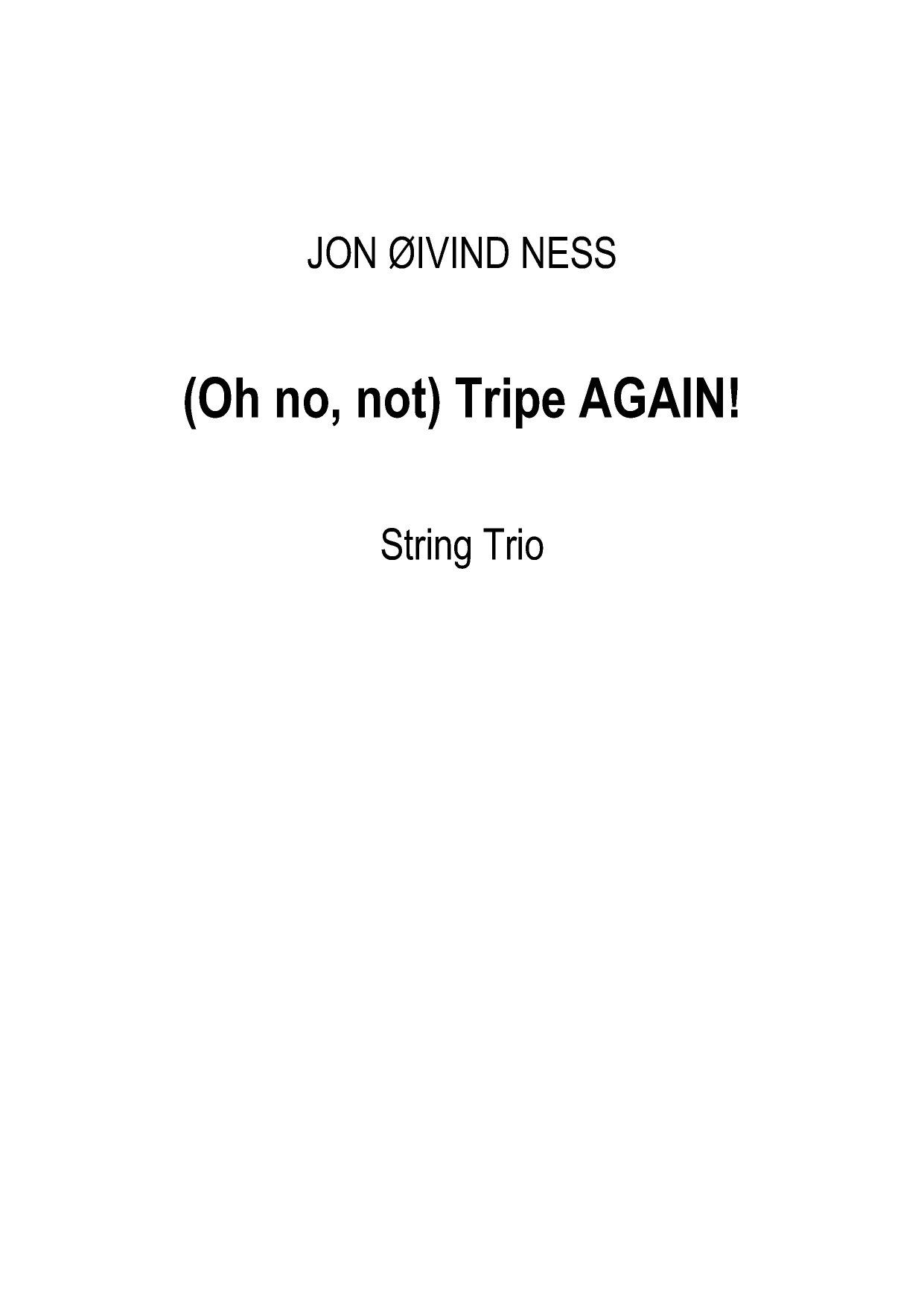 (Oh no, not) Tripe AGAIN!
