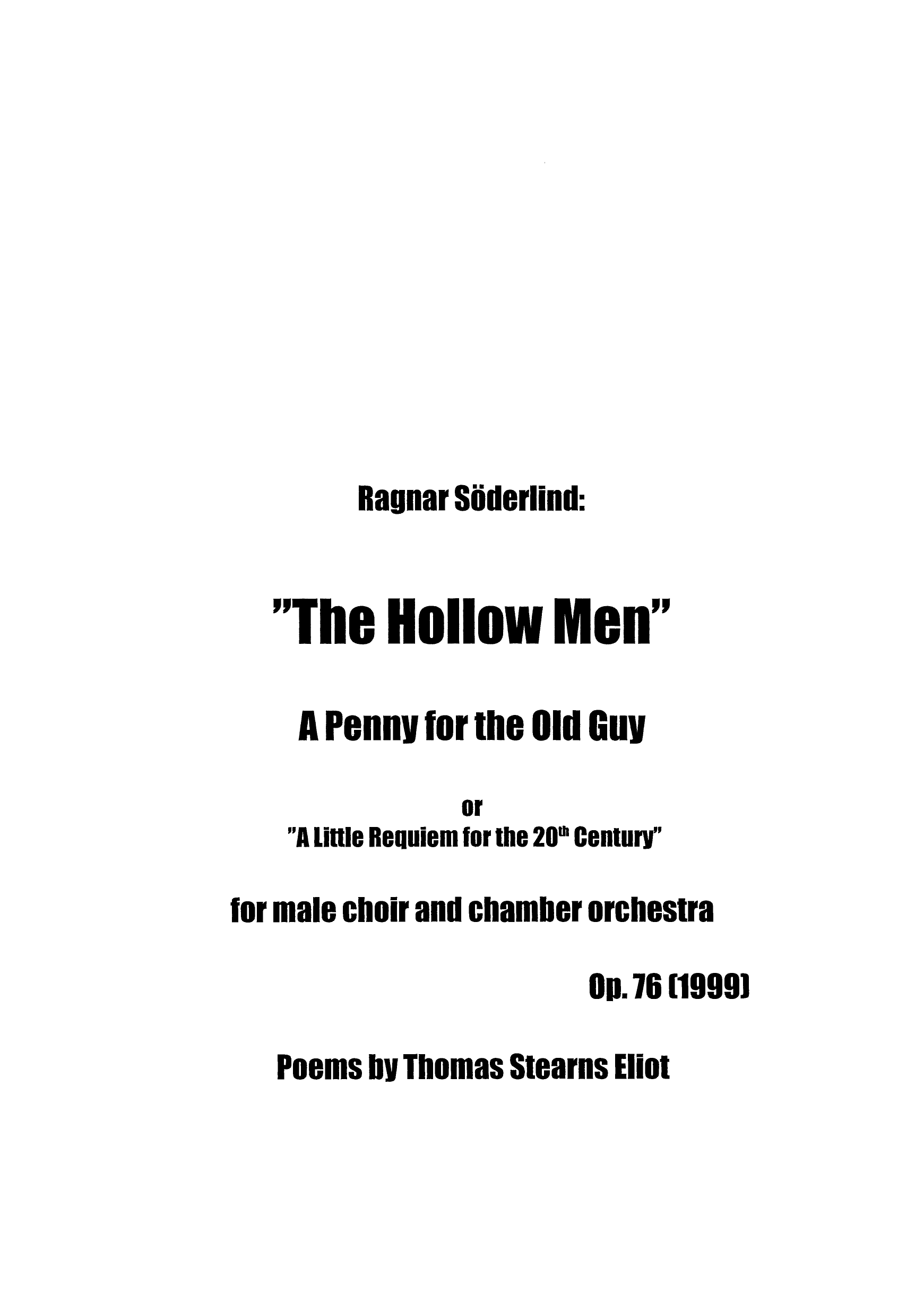 The Hollow Men - A Penny for the Old Guy or "A Little Requiem for the 20th Century"