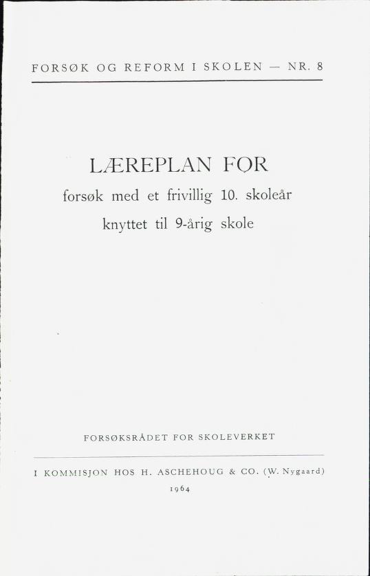 Skann 3 av Forsøksplanen 1960 · Frivillig 10. skoleår, 1964