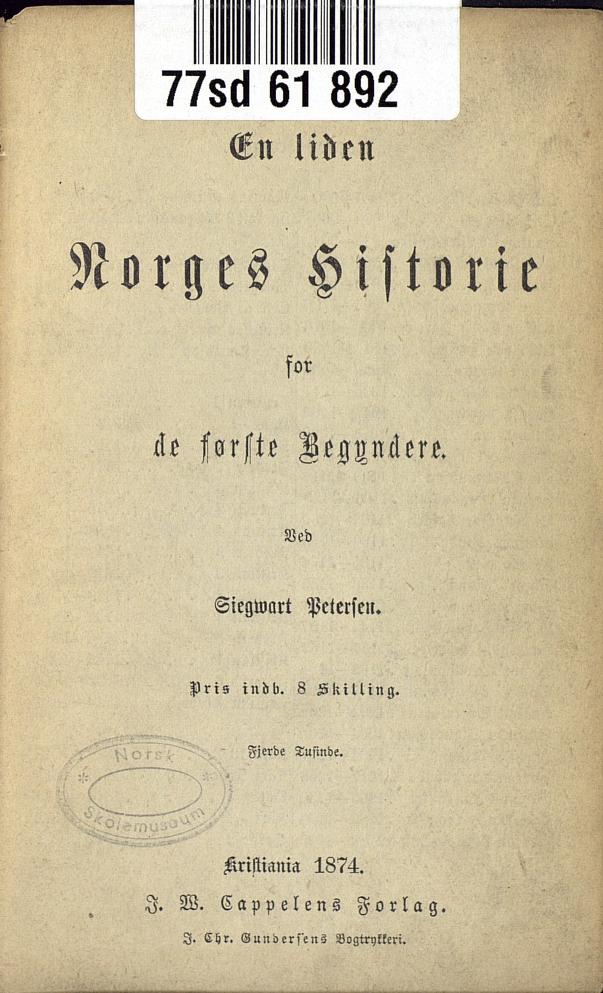 Skann 1 av En liden Norges Historie for de første Begyndere (1874)