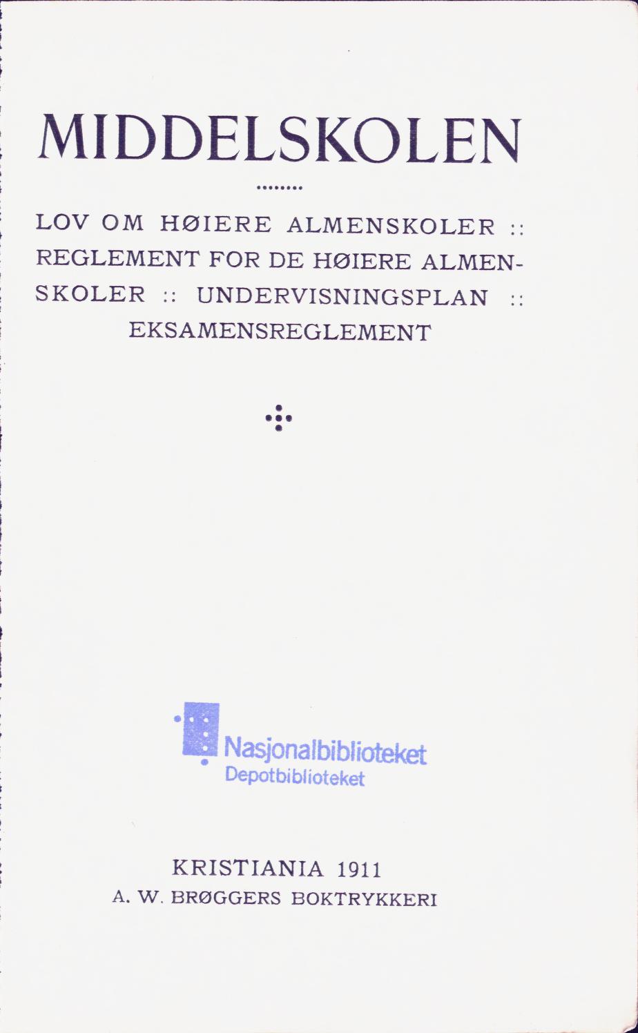 Skann 3 av Middelskolen: lov, reglement, undervisningsplan og eksamensreglement 1911