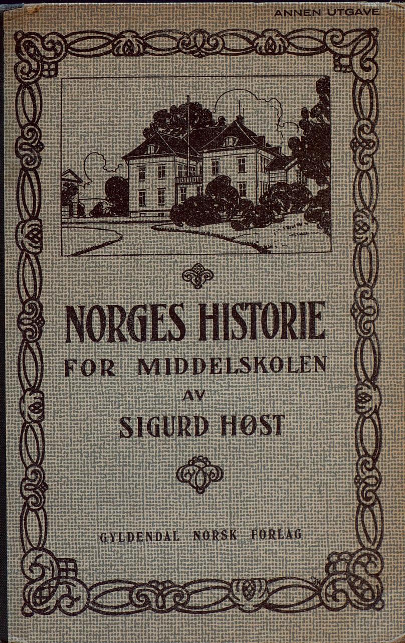 Skann 1 av Norges historie : med viktigere avsnitt av Danmarks og Sveriges historie. For middelskoler og ungdomsskoler (1930)