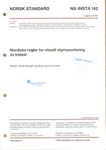 "Nordiske regler for visuell styrkesortering av trelast = : Nordic visual strength grading rules for"